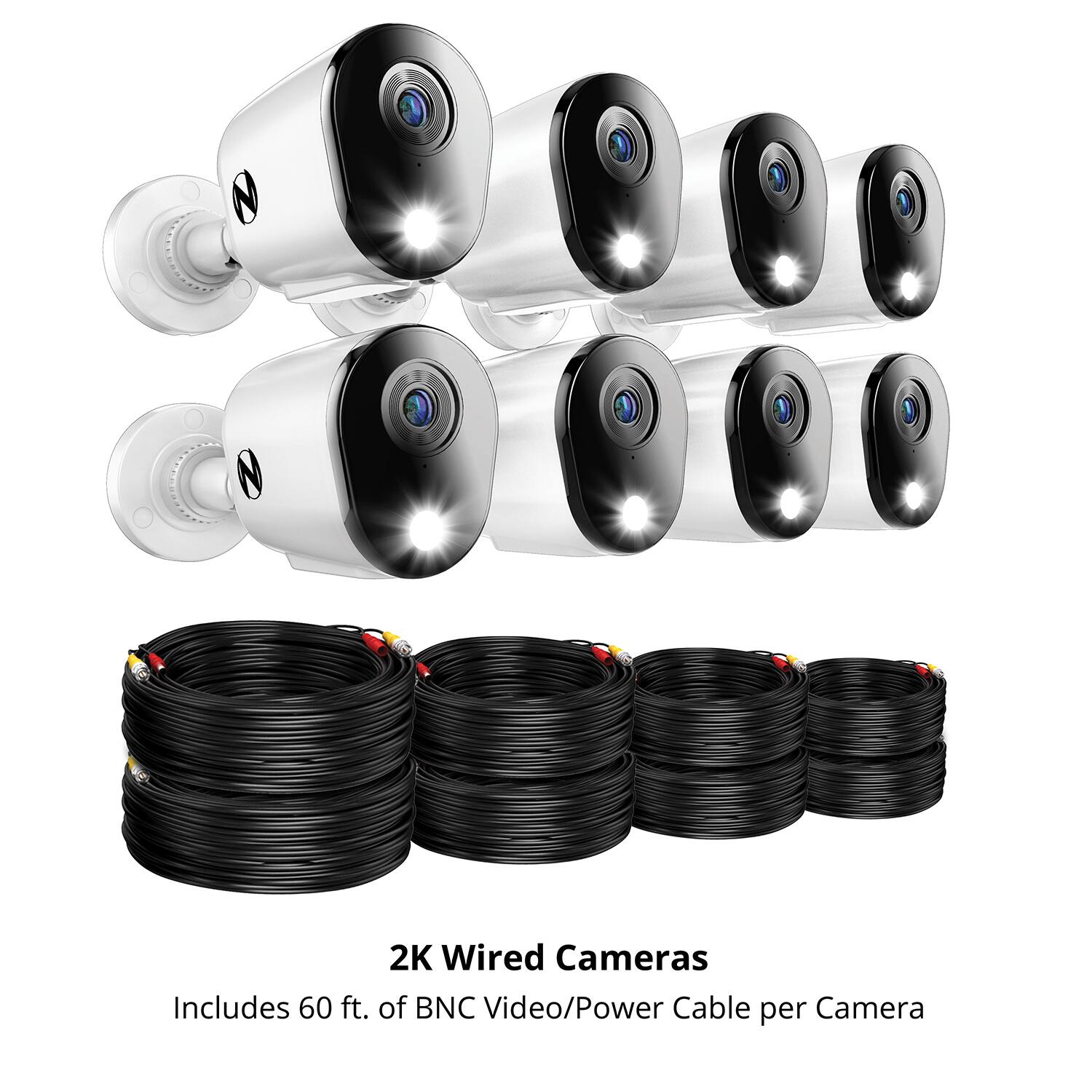 2K Wired Cameras  
Includes 60 ft. of BNC Video/Power Cable per Camera