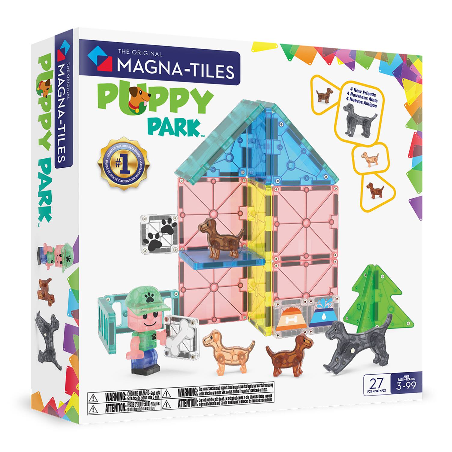 THE ORIGINAL MAGNA-TILES  
PUPPY PARK  

#1  
BEST SELLING MAGNETIC TILE SET  

4 New Friends  
4 Nuevos Amigos  

WARNING: CHOKING HAZARD - Small parts. Not for children under 3 years.  
ATTENTION: PELIGRO DE AHOGO - Piezas pequeñas. No es adecuado para niños menores de 3 años.  

27 PIECES  
3-99 YEARS  

A WARNING:  
ATTENTION:  
MARNING:  
ATTENTION: