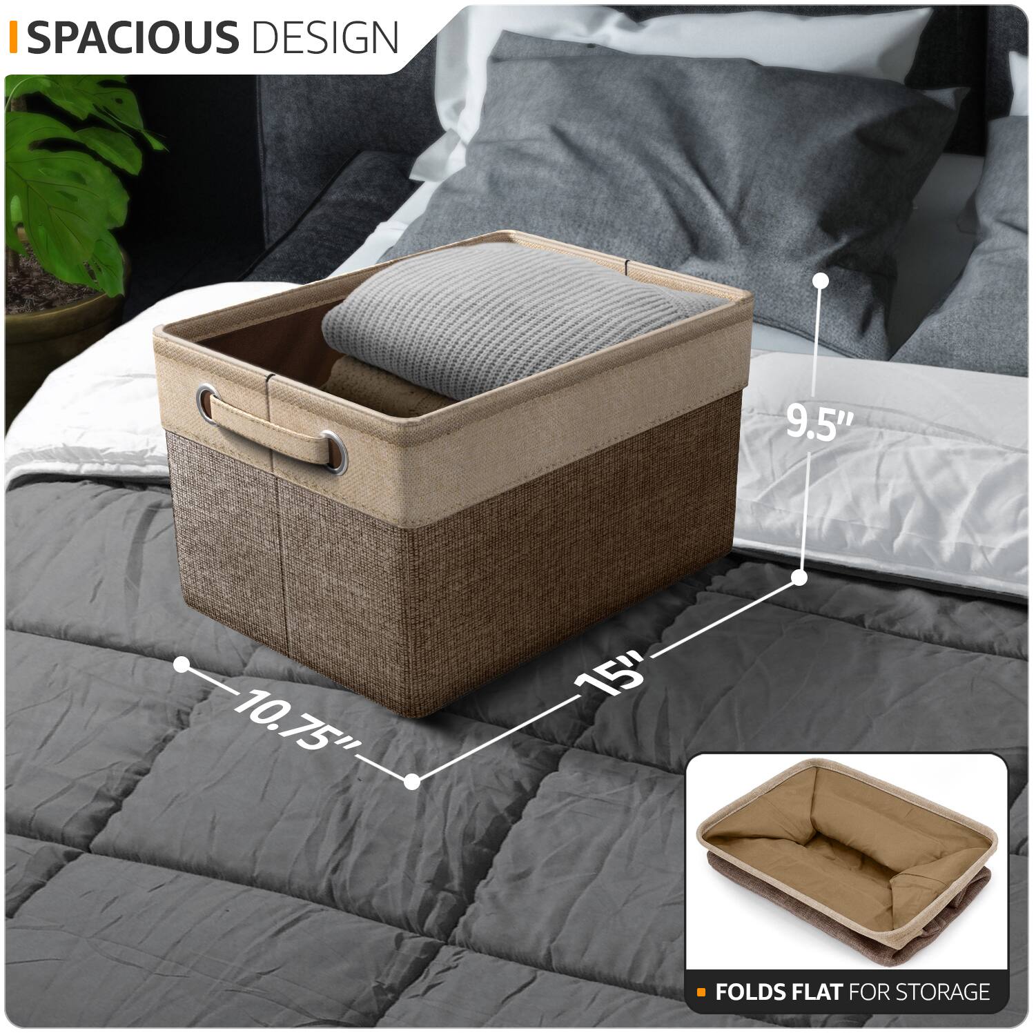 IS PACIOUS DESIGN  
9.5" 10.75" 15"  
FOLDS FLAT FOR STORAGE