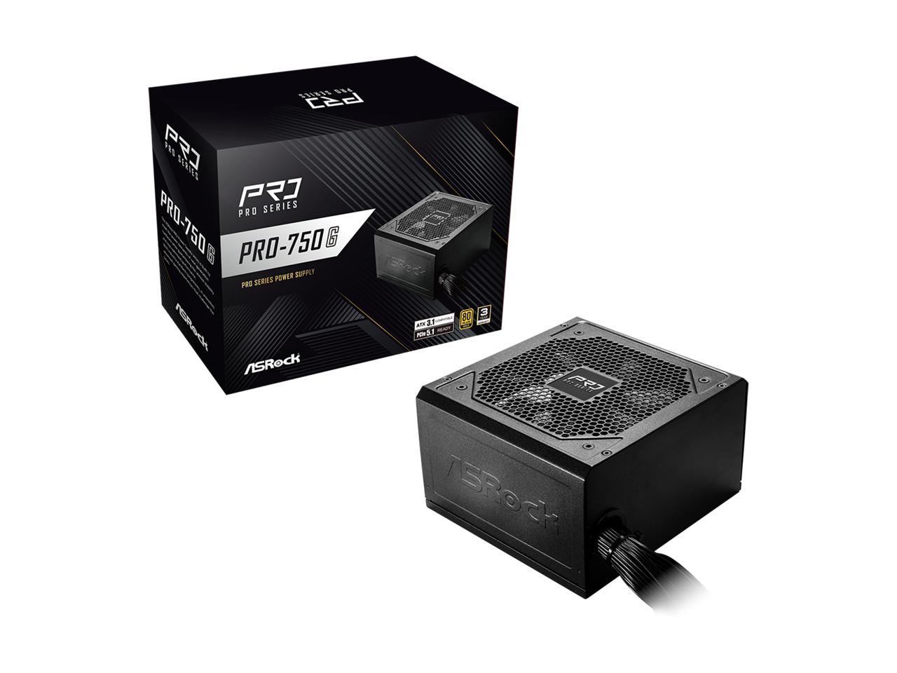 PRO SERIES POWER SUPPLY  
PRO-750G  
PRO SERIES POWER SUPPLY  
ASRock  
ATX 3.1 READY  
80 PLUS  
3 YEAR WARRANTY  
PRO SERIES  
ASRock