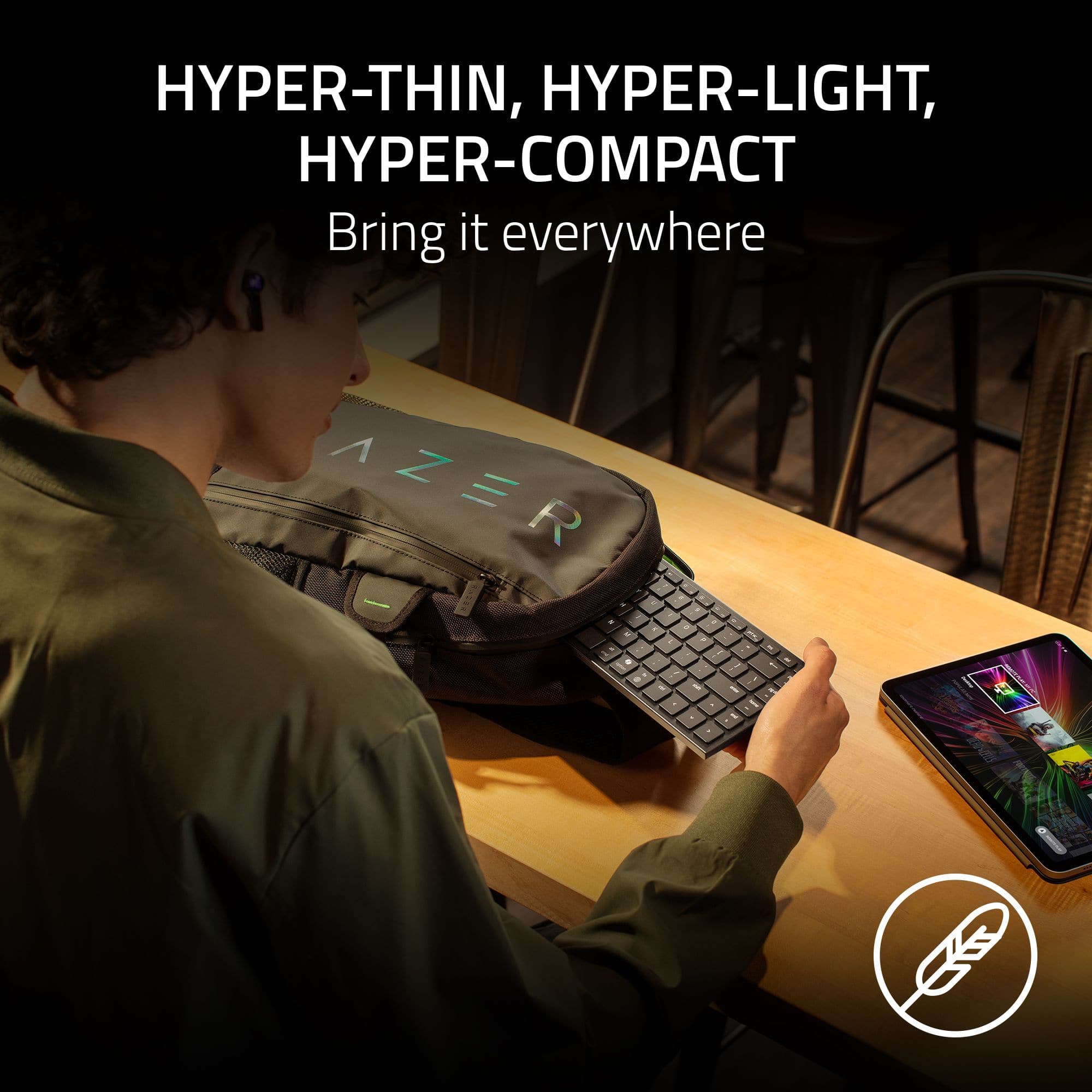 Hyper-thin, hyper-light, hyper-compact bring it everywhere.
