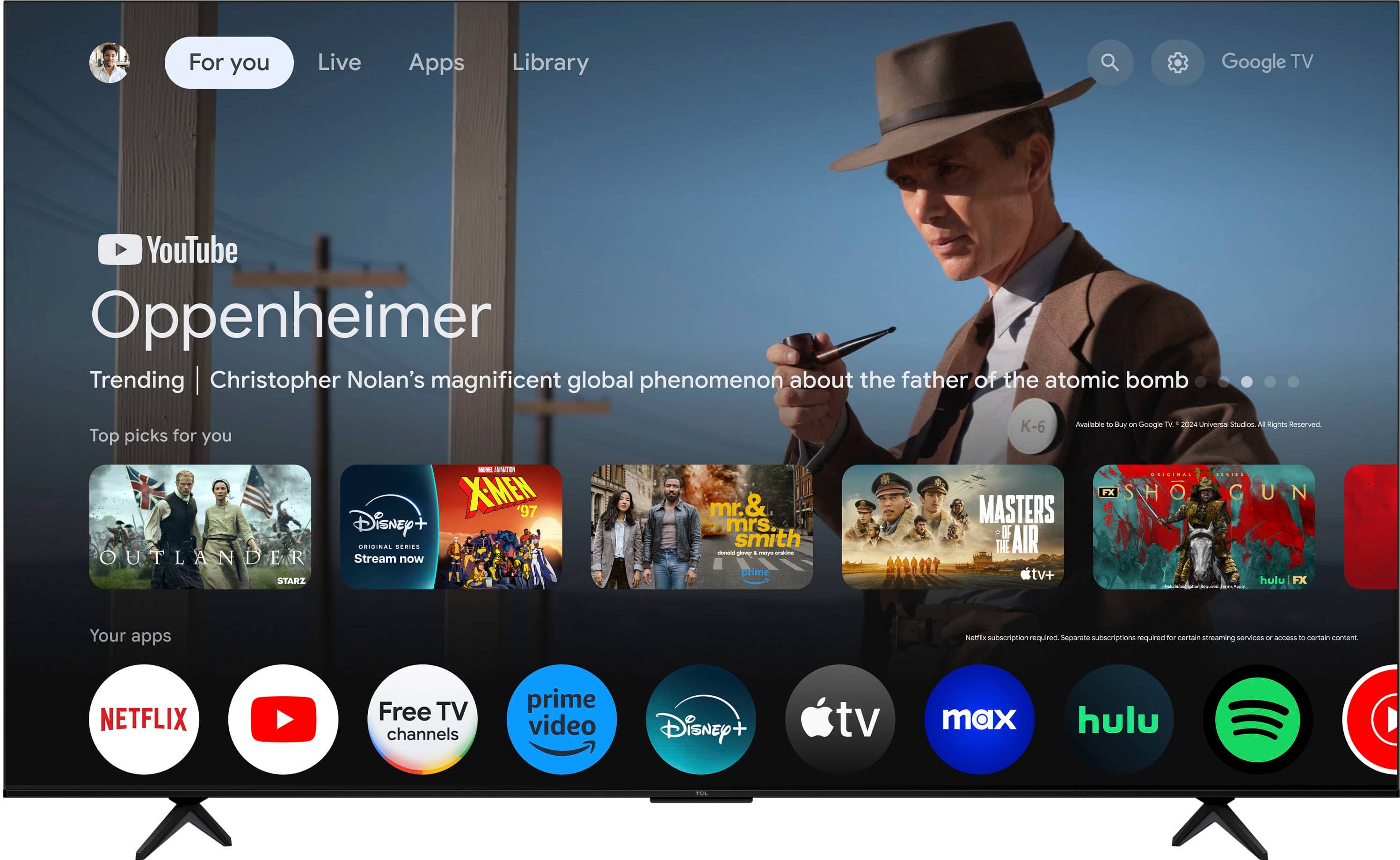 For you: Live Apps Library Google TV YouTube Oppenheimer Trending: Christopher Nolan's magnificent global phenomenon about the father of the atomic bomb. Top picks for you:
* Disney+
* Outlander
* Mr. & Mrs. Smith
* Prime Video
* K-6 Ausilabile to buy
* Google TV
* Netflix
* FX Showtime
* Gun Masters
* Hulu
Your apps:
* Netflix (subscription required)
* Prime Video
* Disney+
* TV Max
* Hulu