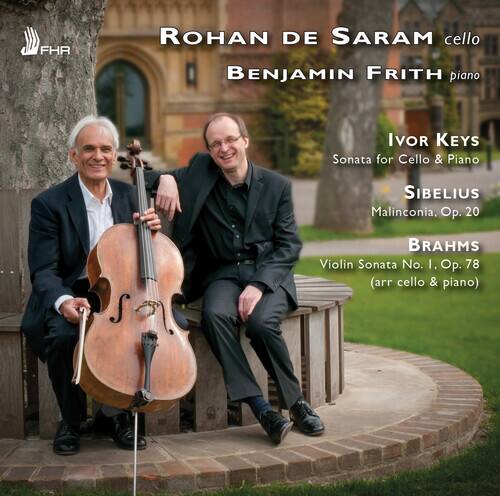 FHR  
Rohan De Saram cello  
Benjamin Frith piano  

Ivor Keys  
Sonata for Cello & Piano  

Sibelius  
Malinconia, Op. 20  

Brahms  
Violin Sonata No. 1, Op. 78 (arr. cello & piano)