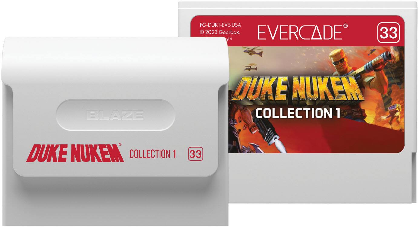 FG-DUK1-EVE-USA 2023 Gearbox. TM EVERCADE 33

BLAZE
DUKE NUKEM COLLECTION 1
33