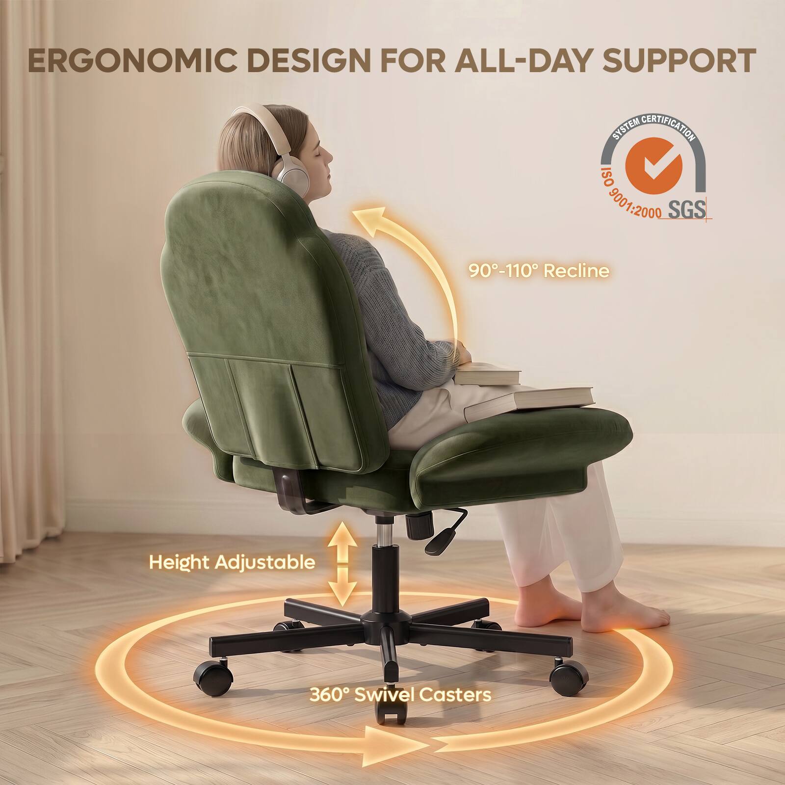 ERGONOMIC DESIGN FOR ALL-DAY SUPPORT  
SYSTEM CERTIFICATION ISO 9001:2000 SGS  
90°-110° Recline  
Height Adjustable  
360° Swivel Casters