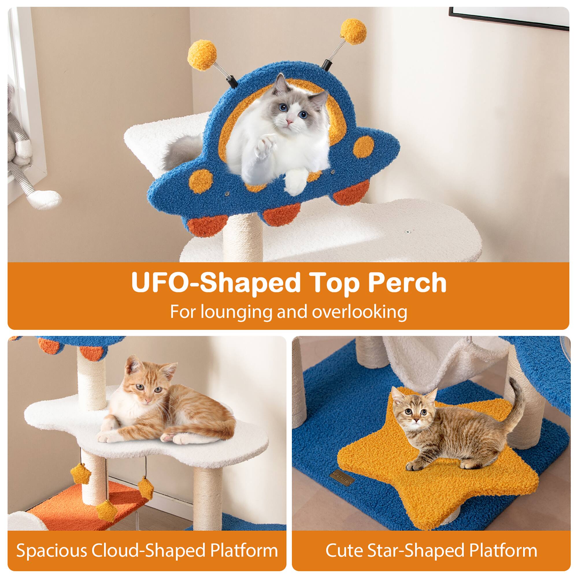 UFO-Shaped Top Perch  
For lounging and overlooking  

Spacious Cloud-Shaped Platform  

Cute Star-Shaped Platform