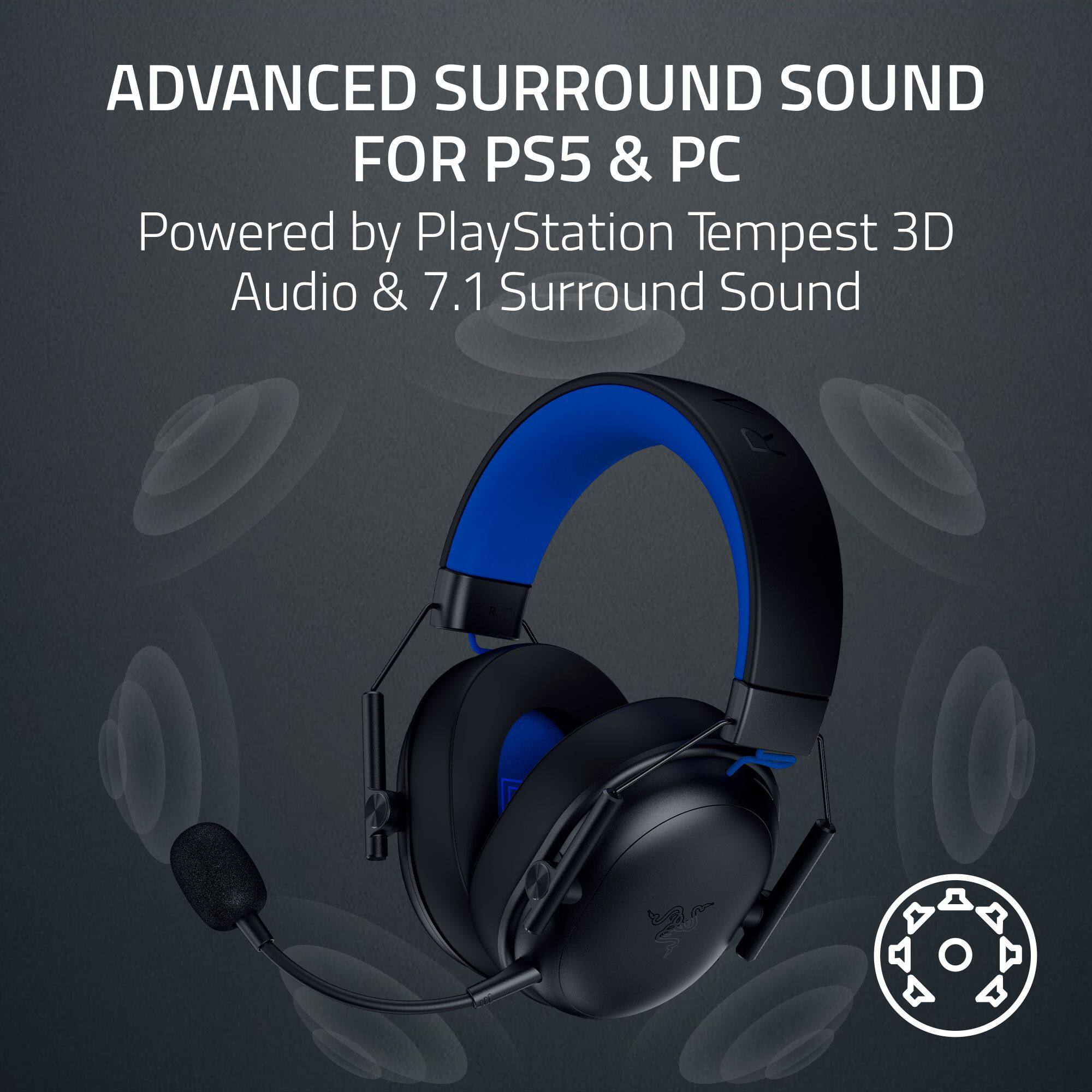 ADVANCED SURROUND SOUND FOR PS5 & PC
Powered by PlayStation Tempest 3D Audio & 7.1 Surround Sound