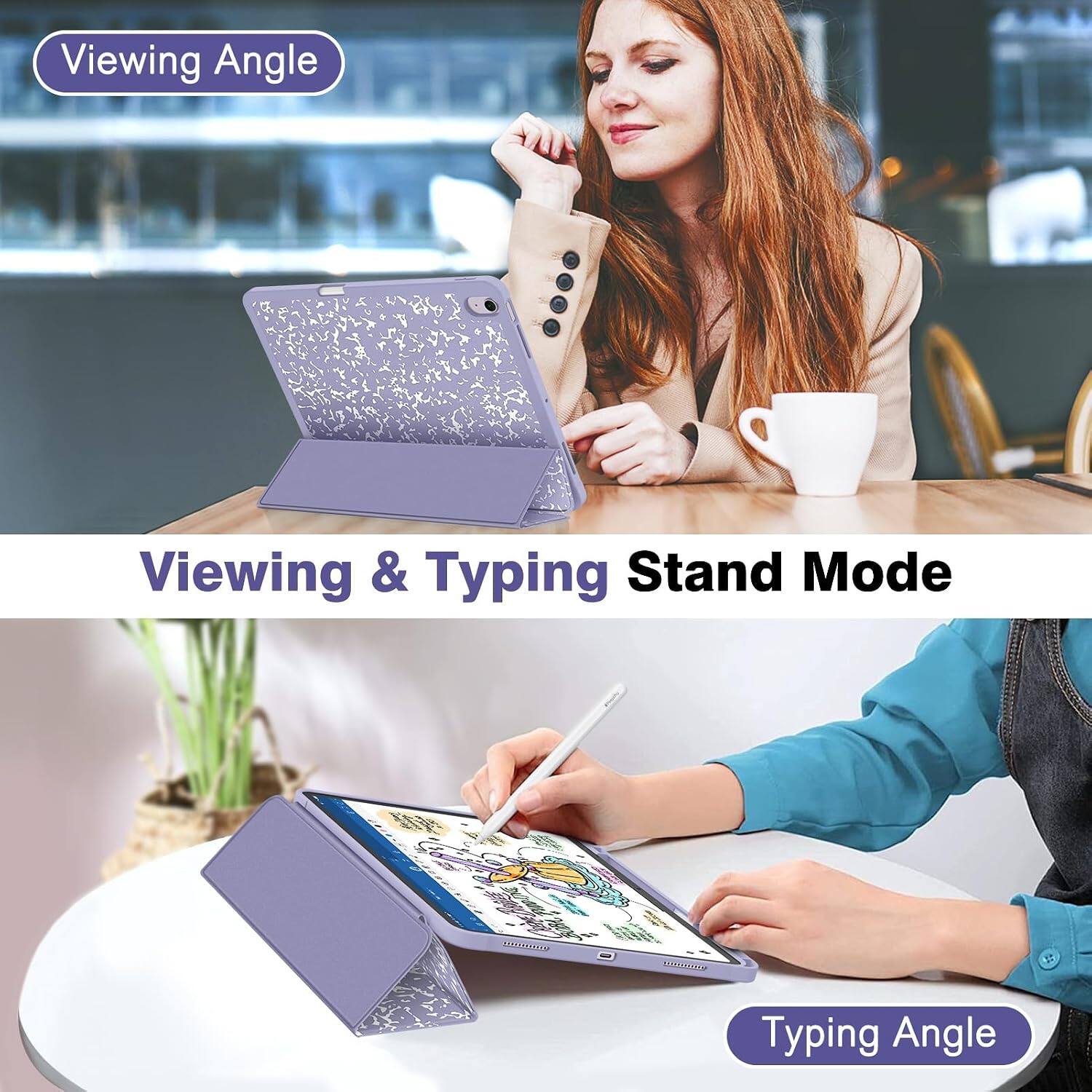 Viewing Angle

Viewing & Typing Stand Mode

Typing Angle