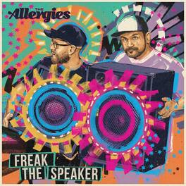 Allergies - Freak The Speaker - VINYL LP