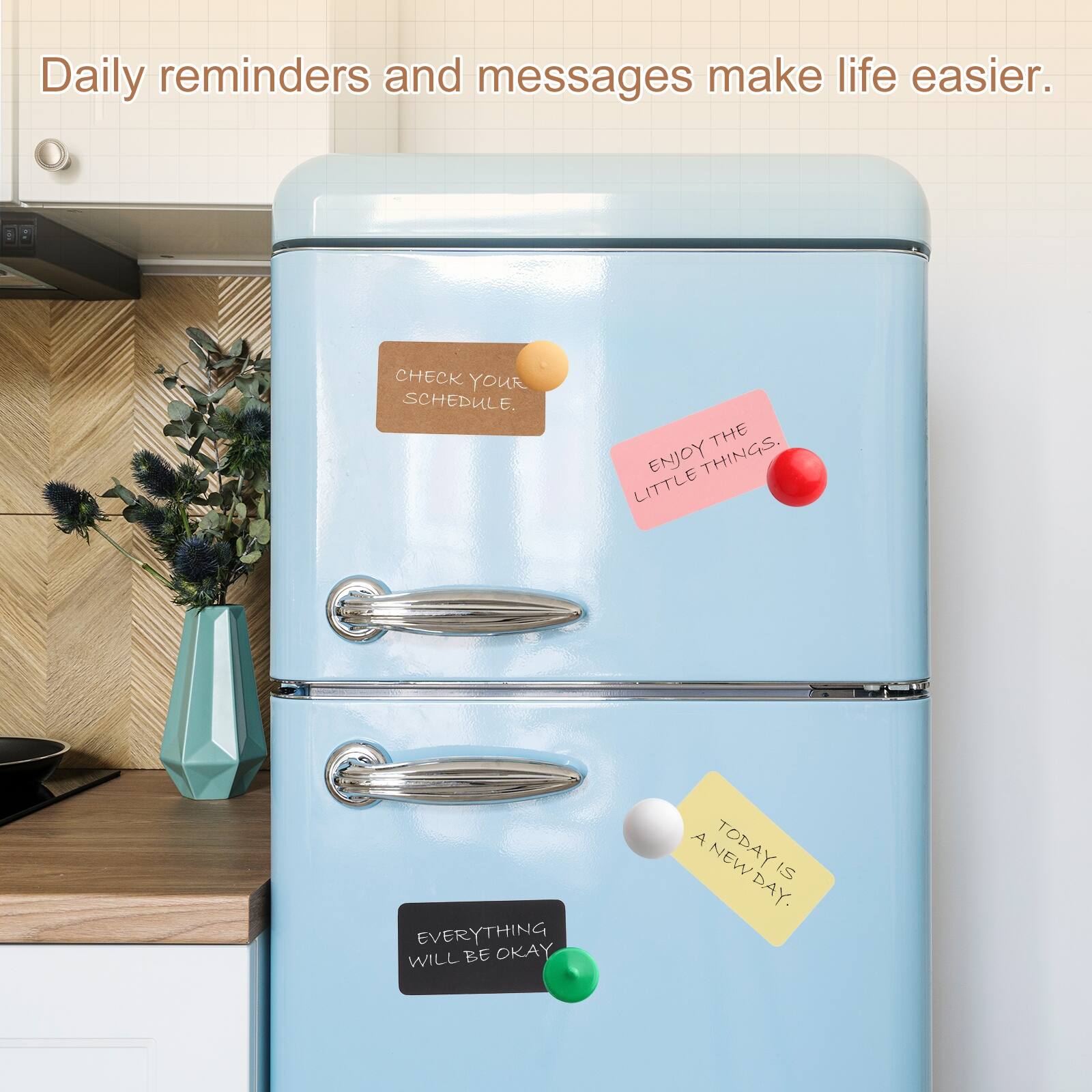 Daily reminders and messages make life easier.  
CHECK YOUR SCHEDULE.  
ENJOY THE LITTLE THINGS.  
EVERYTHING WILL BE OKAY.  
TODAY IS A NEW DAY.
