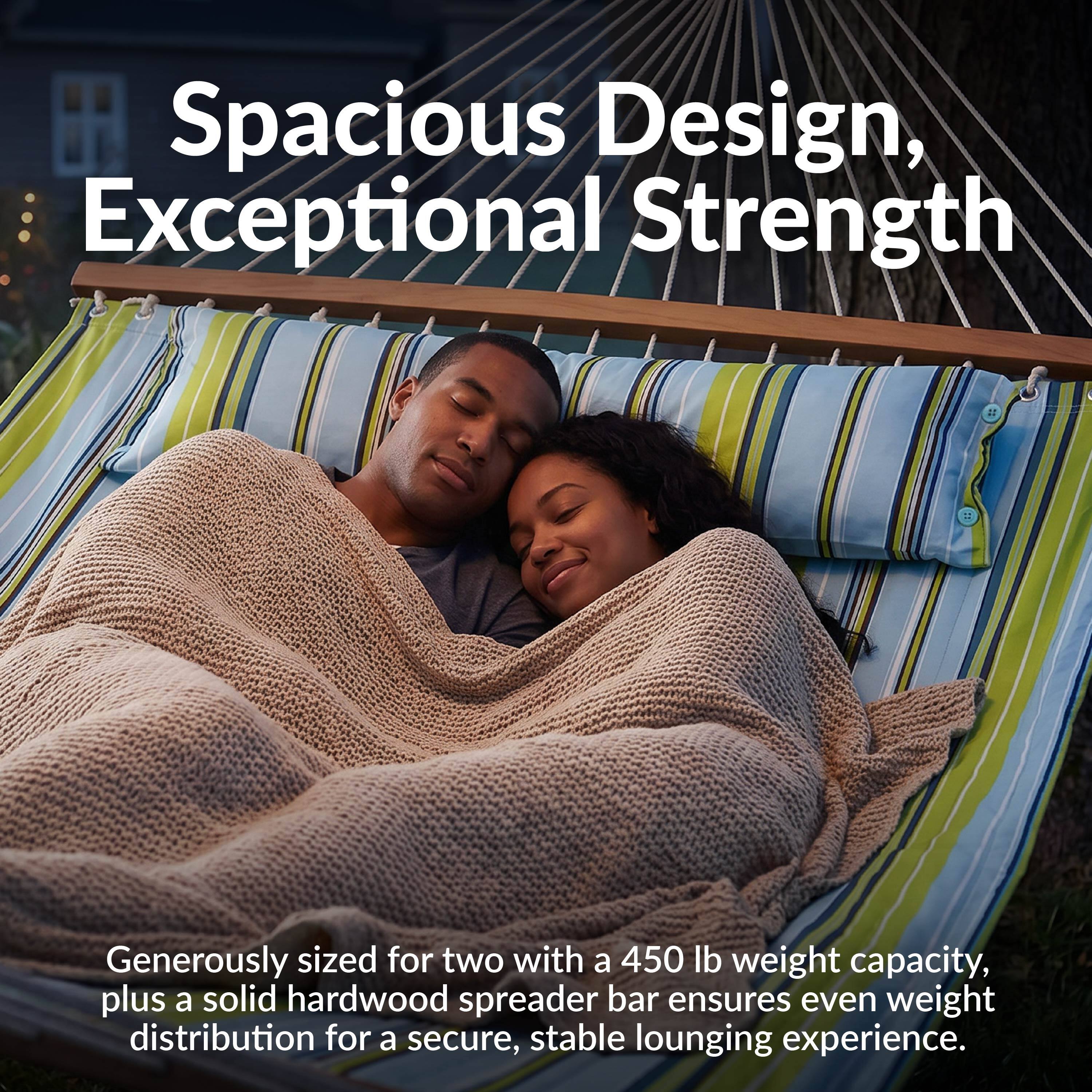 Spacious Design, Exceptional Strength

Generously sized for two with a 450 lb weight capacity, plus a solid hardwood spreader bar ensures even weight distribution for a secure, stable lounging experience.