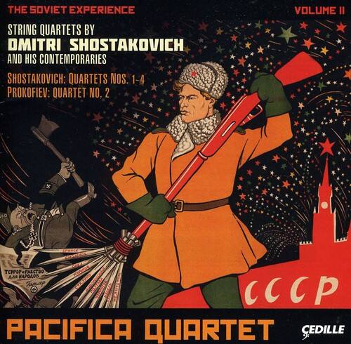 **THE SOVIET EXPERIENCE**

**STRING QUARTETS BY OMNITRI SHOSTAKOVICH AND HIS CONTEMPORARIES**

**SHOSTAKOVICH: QUARTETS NOS. 1-4**

**PROKOFIEV: QUARTET NO. 2**

**VOLUME II**

**PACIFICA QUARTET**

**CEDILLE**