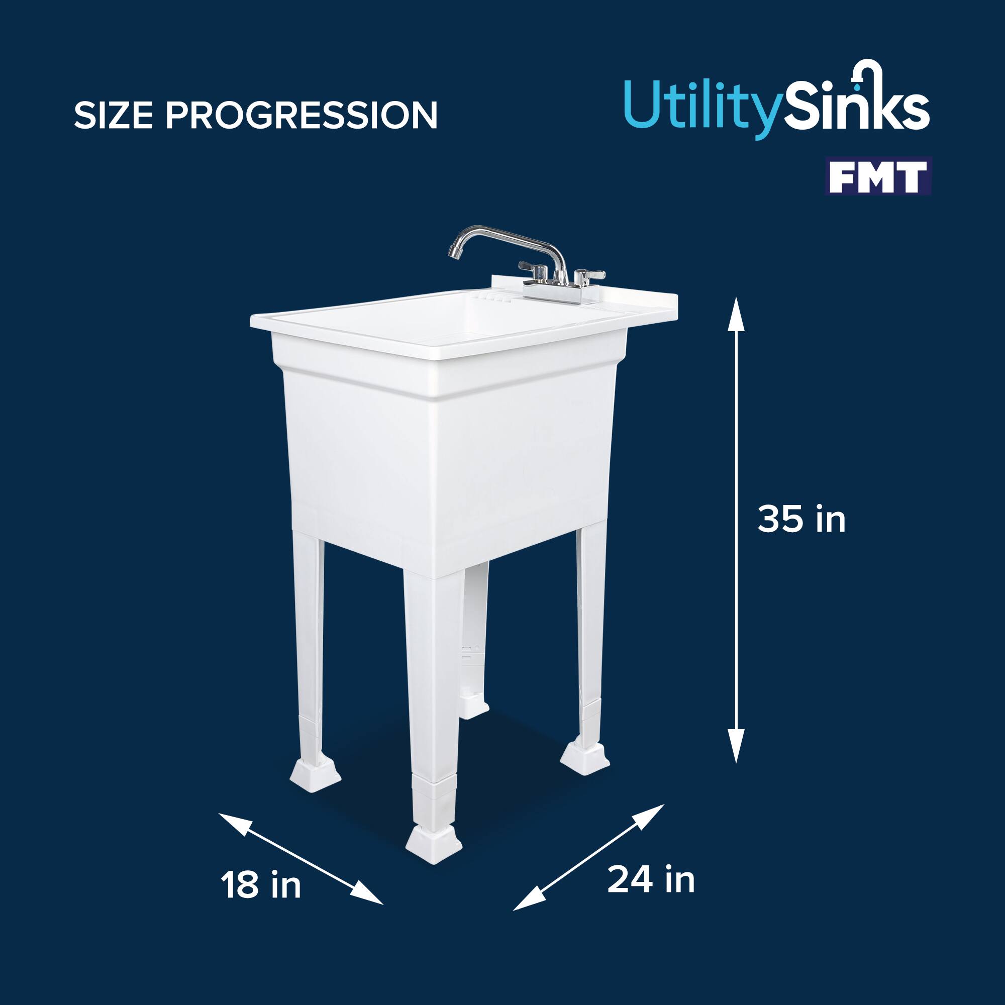 SIZE PROGRESSION  
UtilitySinks FMT  
35 in  
18 in  
24 in