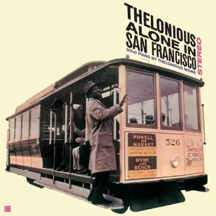 Front. Thelonious Alone in San Francisco [LP].