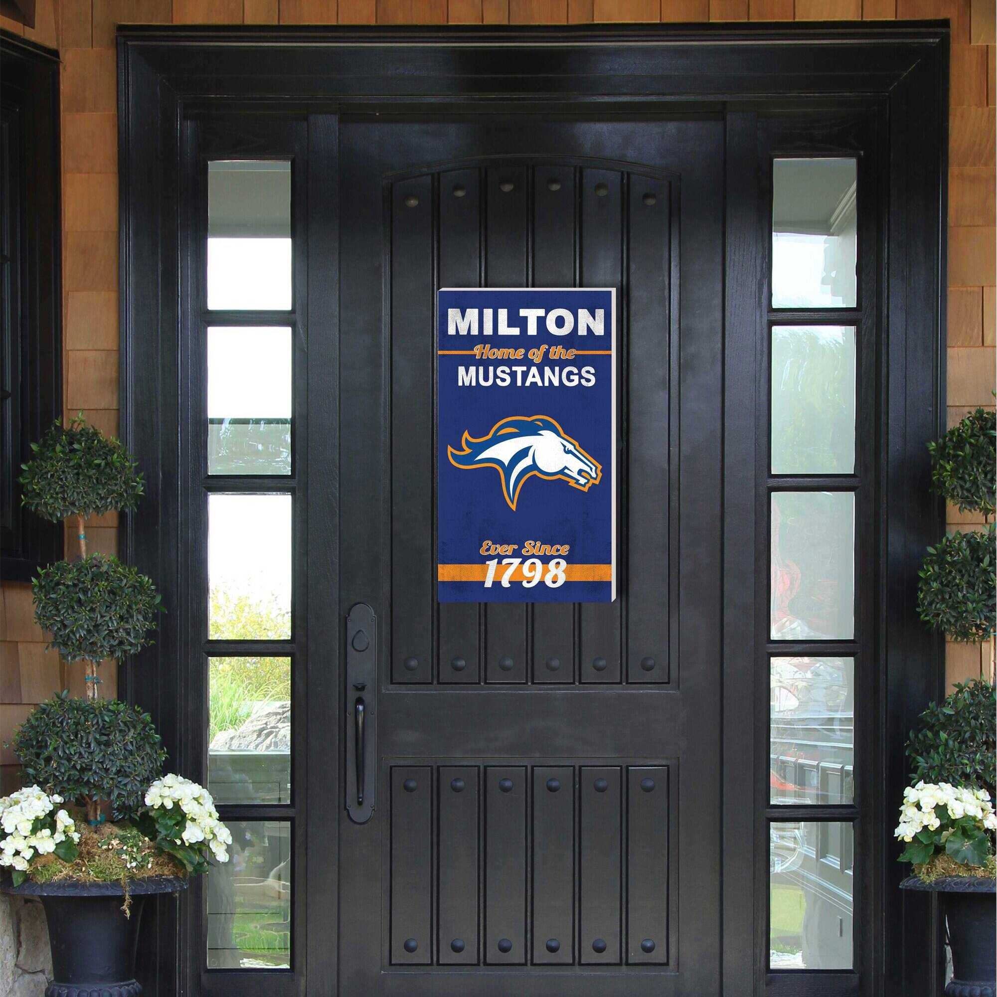 MILTON Home of the MUSTANGS Ever Since 1798