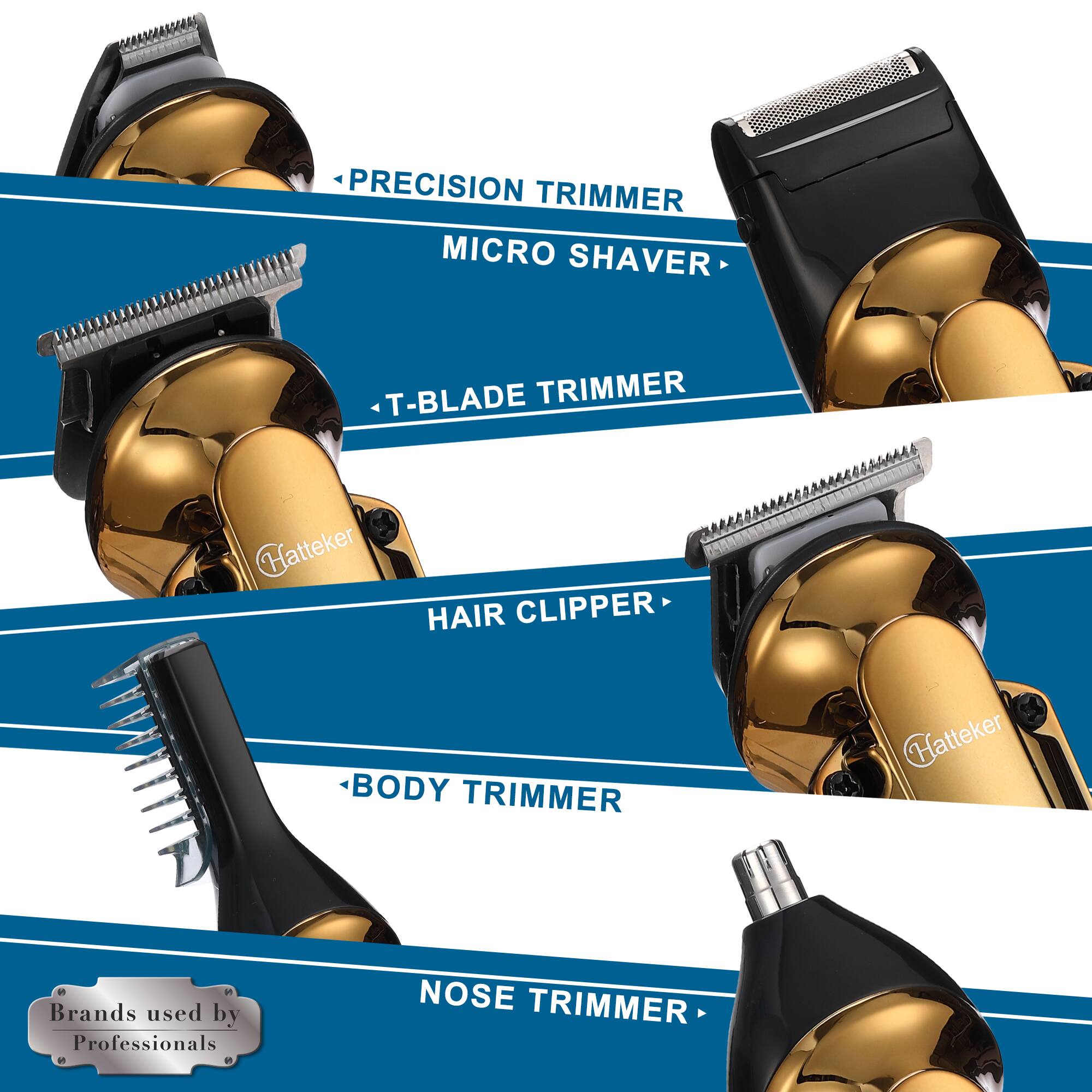 PRECISION TRIMMER MICRO SHAVER  
T-BLADE TRIMMER  
Hatteker HAIR CLIPPER BODY TRIMMER  
Hatteker  
Brands used by Professionals  
NOSE TRIMMER