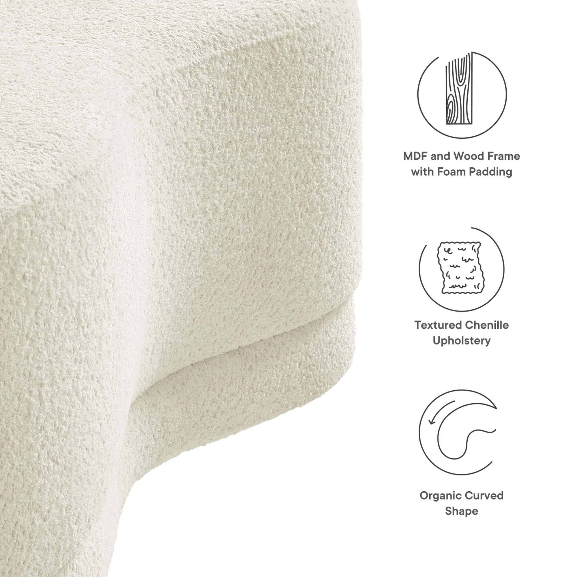 MDF and Wood Frame with Foam Padding  
Textured Chenille Upholstery  
Organic Curved Shape