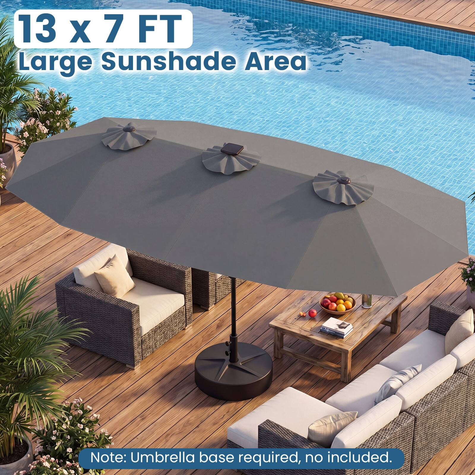 13 x 7 FT Large Sunshade Area

Note: Umbrella base required, no included.