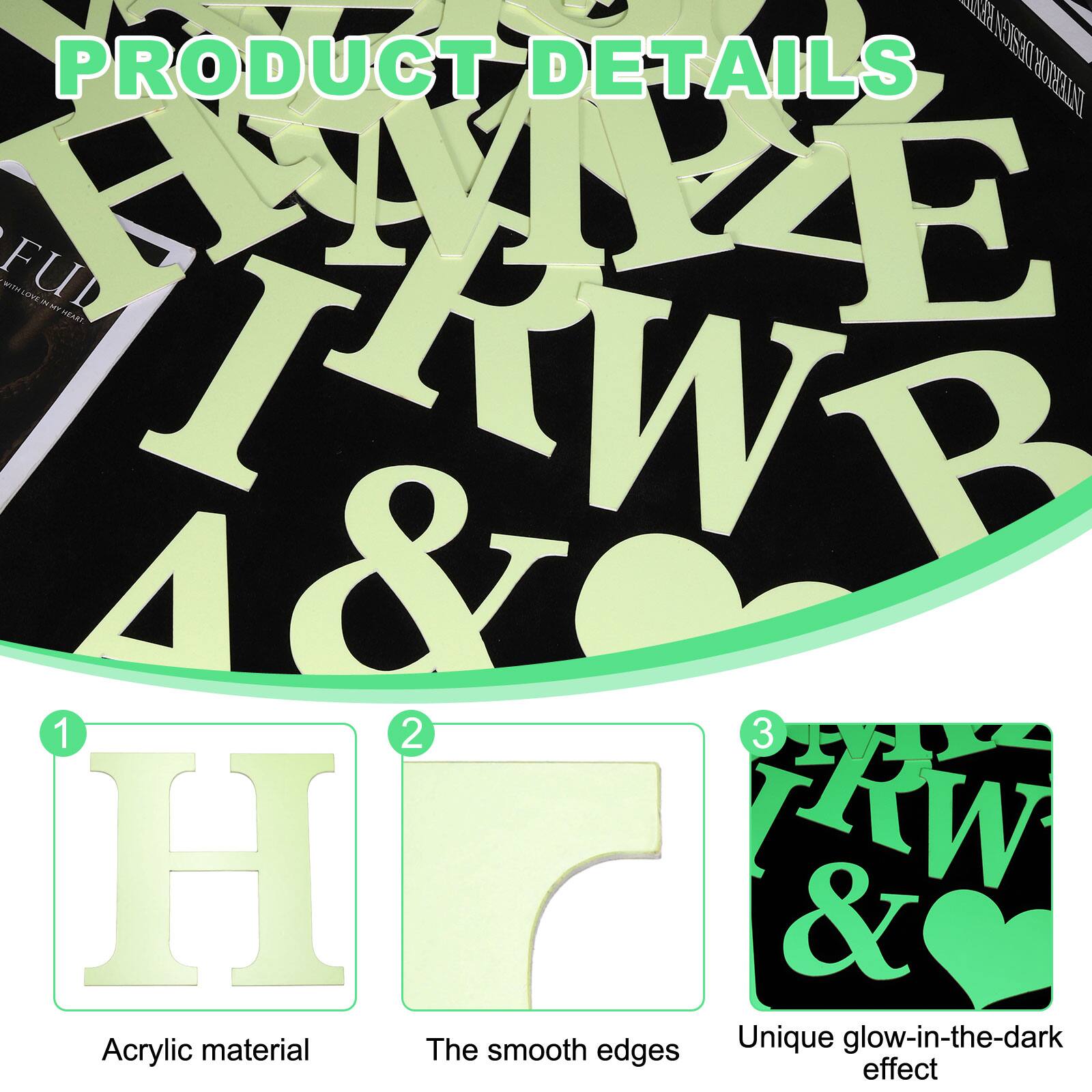 PRODUCT DETAILS

1. Acrylic material
2. The smooth edges
3. Unique glow-in-the-dark effect
