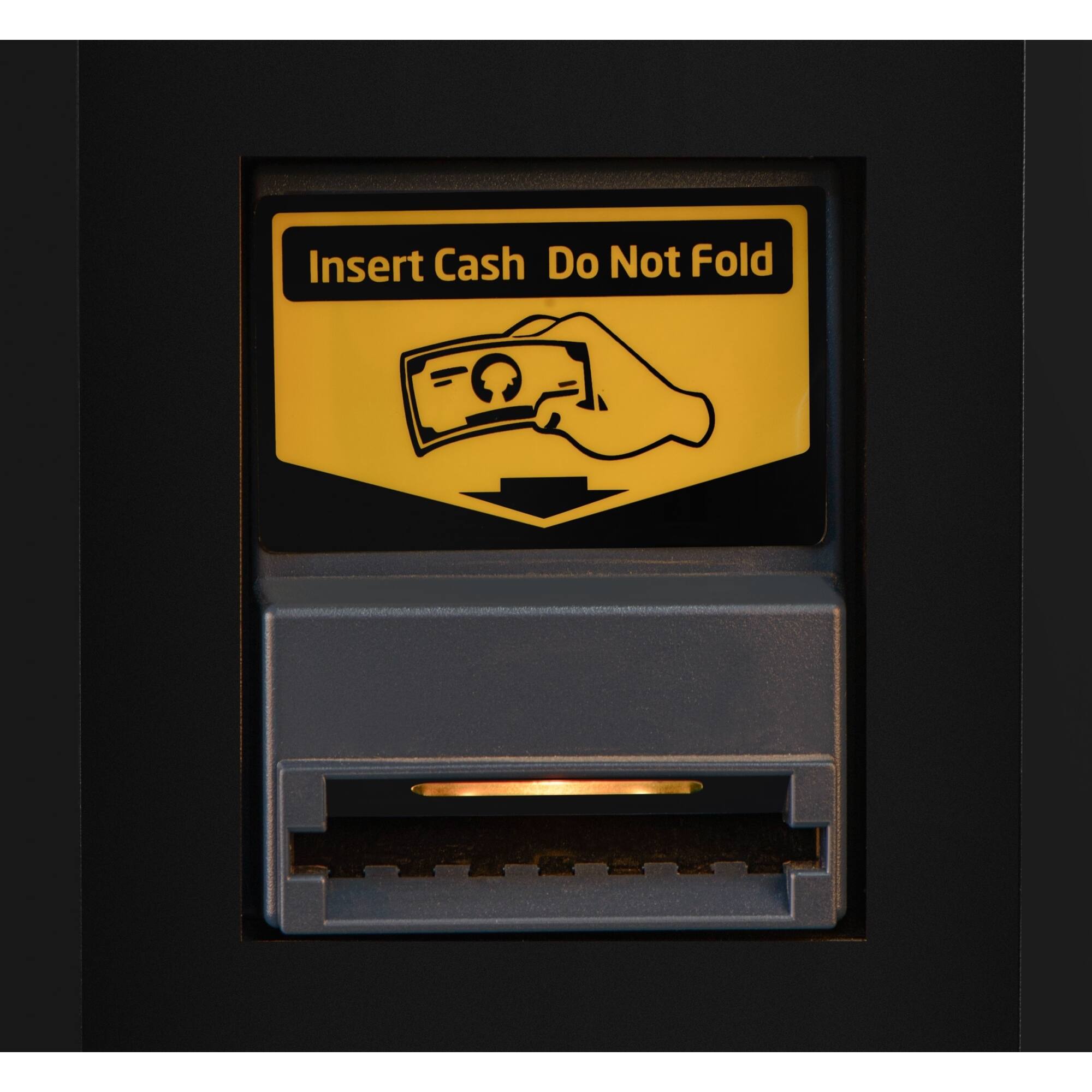Insert Cash  
Do Not Fold