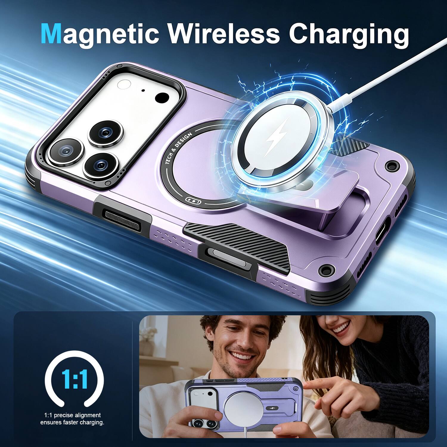 Magnetic Wireless Charging

1:1 precise alignment ensures faster charging.