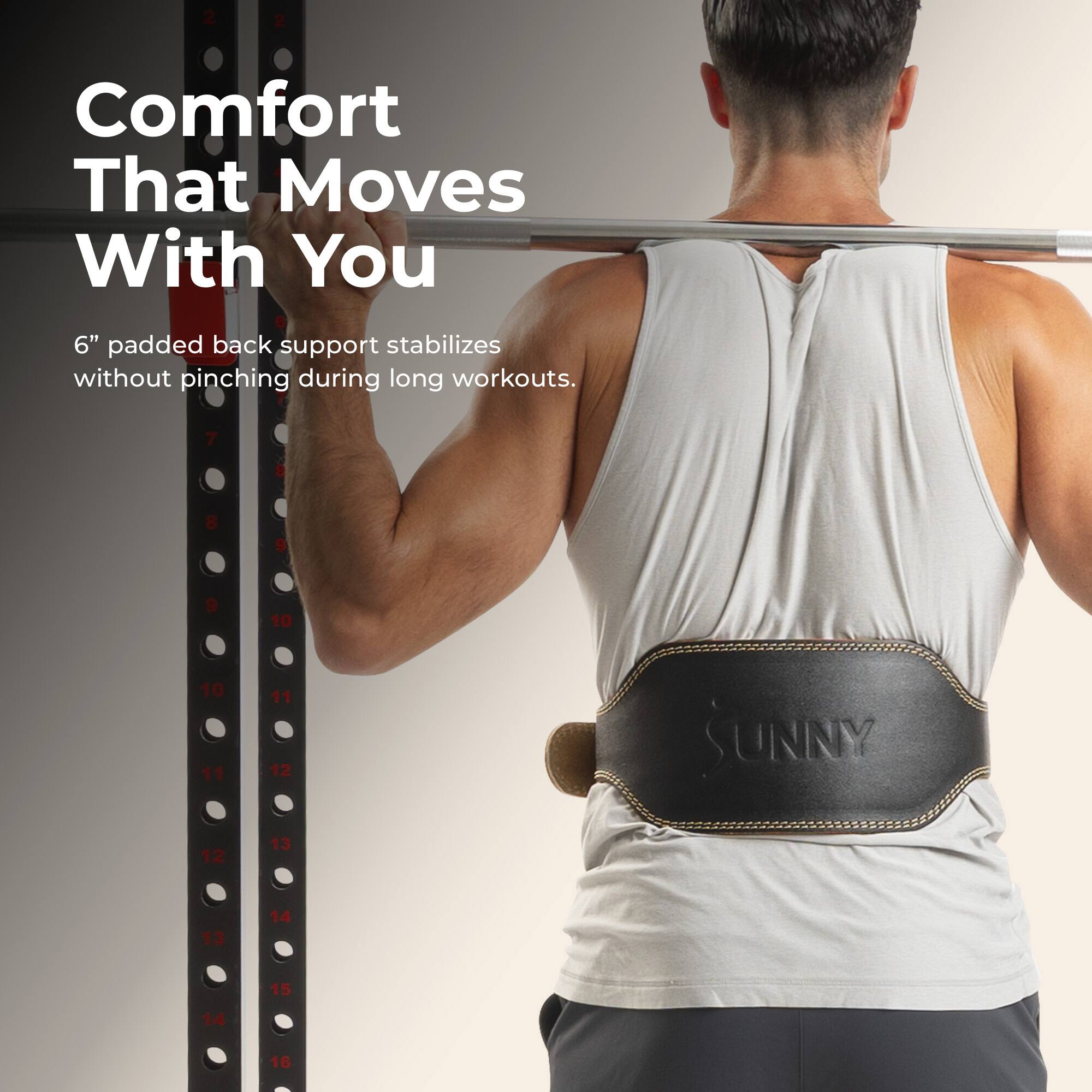 Comfort That Moves With You

6" padded back support stabilizes without pinching during long workouts.
