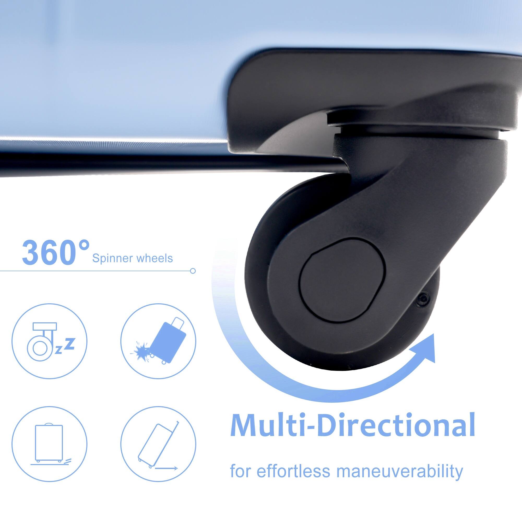 360° Spinner wheels

Multi-Directional for effortless maneuverability