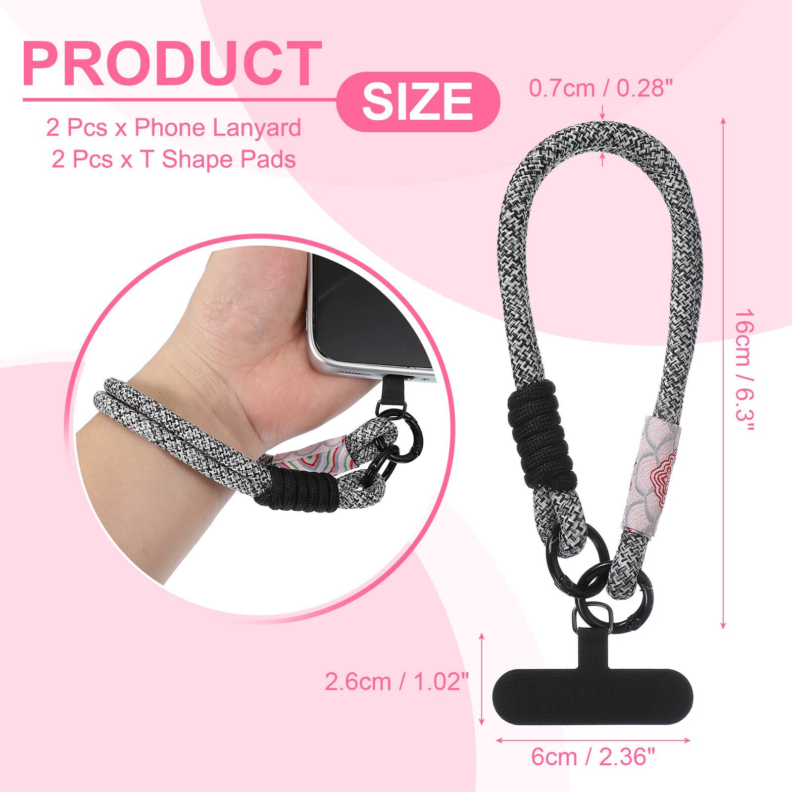 PRODUCT  
2 Pcs x Phone Lanyard  
2 Pcs x T Shape Pads  

SIZE  
0.7cm / 0.28"  
16cm / 6.3"  
2.6cm / 1.02"  
6cm / 2.36"