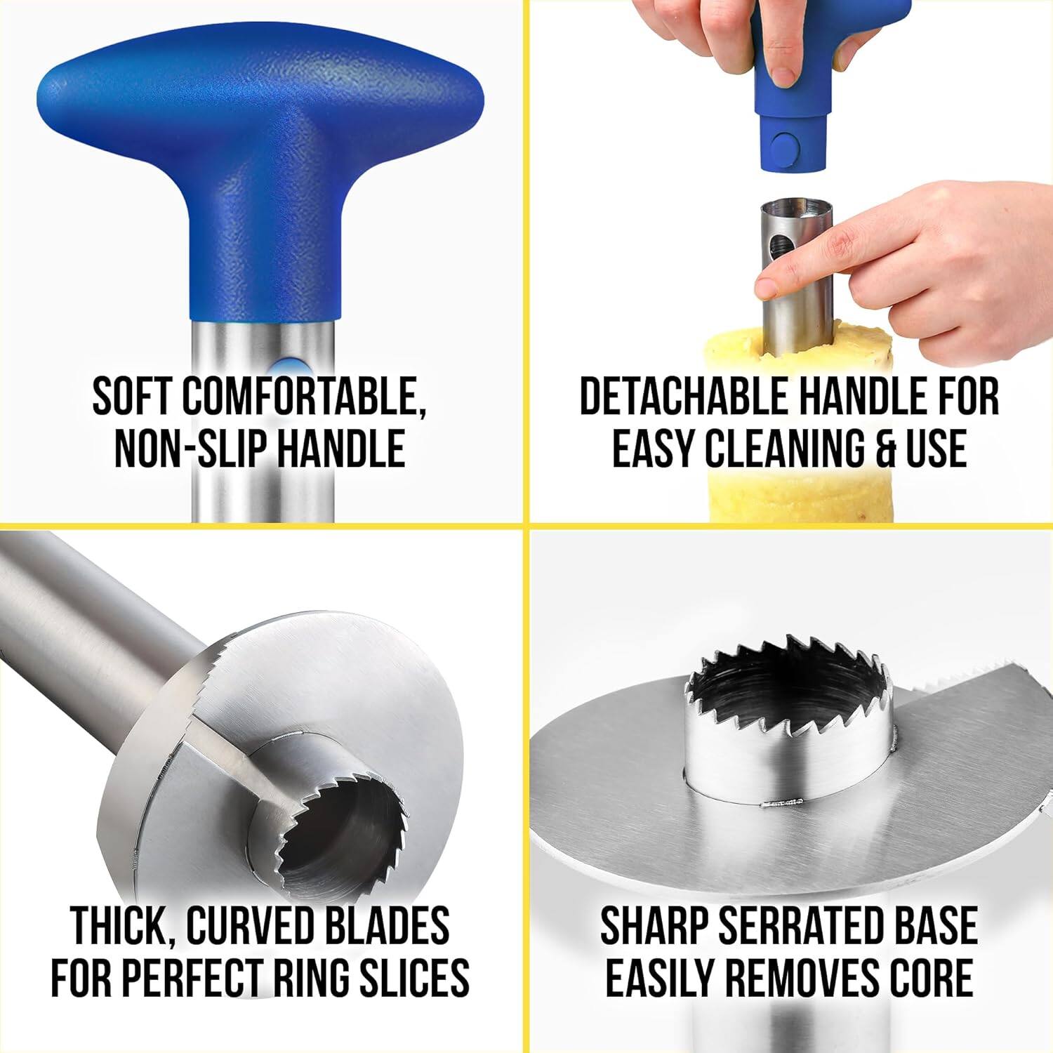 - Soft, comfortable, non-slip handle
- Detachable handle for easy cleaning and use
- Thick, curved blades for perfect ring slices
- Sharp serrated base easily removes core