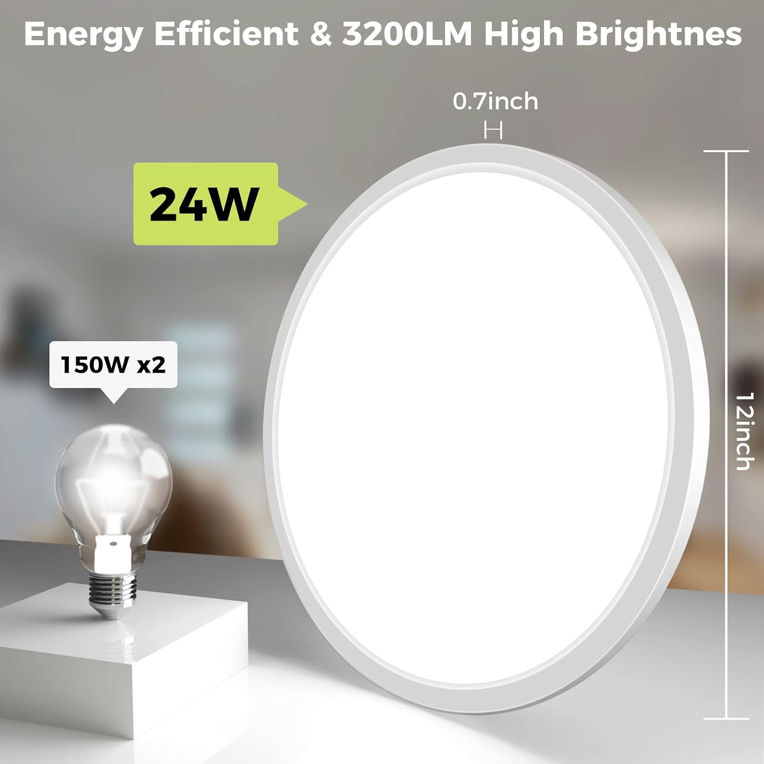 Energy Efficient & 3200LM High Brightness

0.7inch H

24W

150W x2

12inch