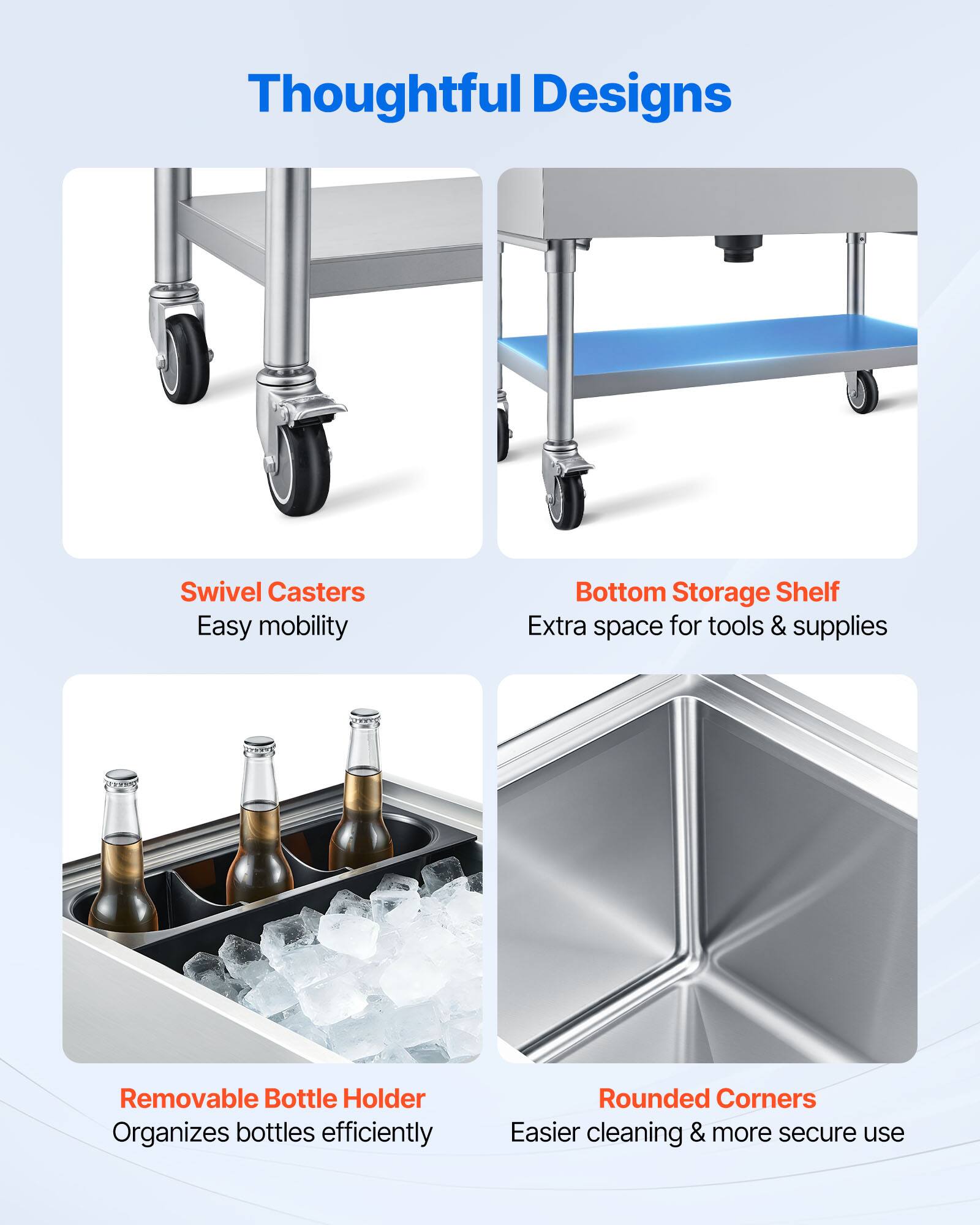 Thoughtful Designs

Swivel Casters
Easy mobility

Bottom Storage Shelf
Extra space for tools & supplies

Removable Bottle Holder
Organizes bottles efficiently

Rounded Corners
Easier cleaning & more secure use