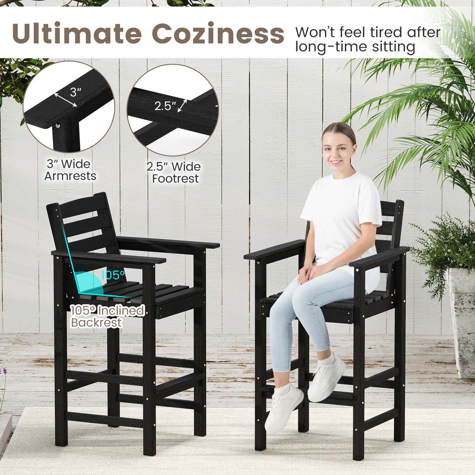 Ultimate Coziness  
Won't feel tired after long-time sitting  

3" Wide Armrests  
2.5" Wide Footrest  
105° Inclined Backrest