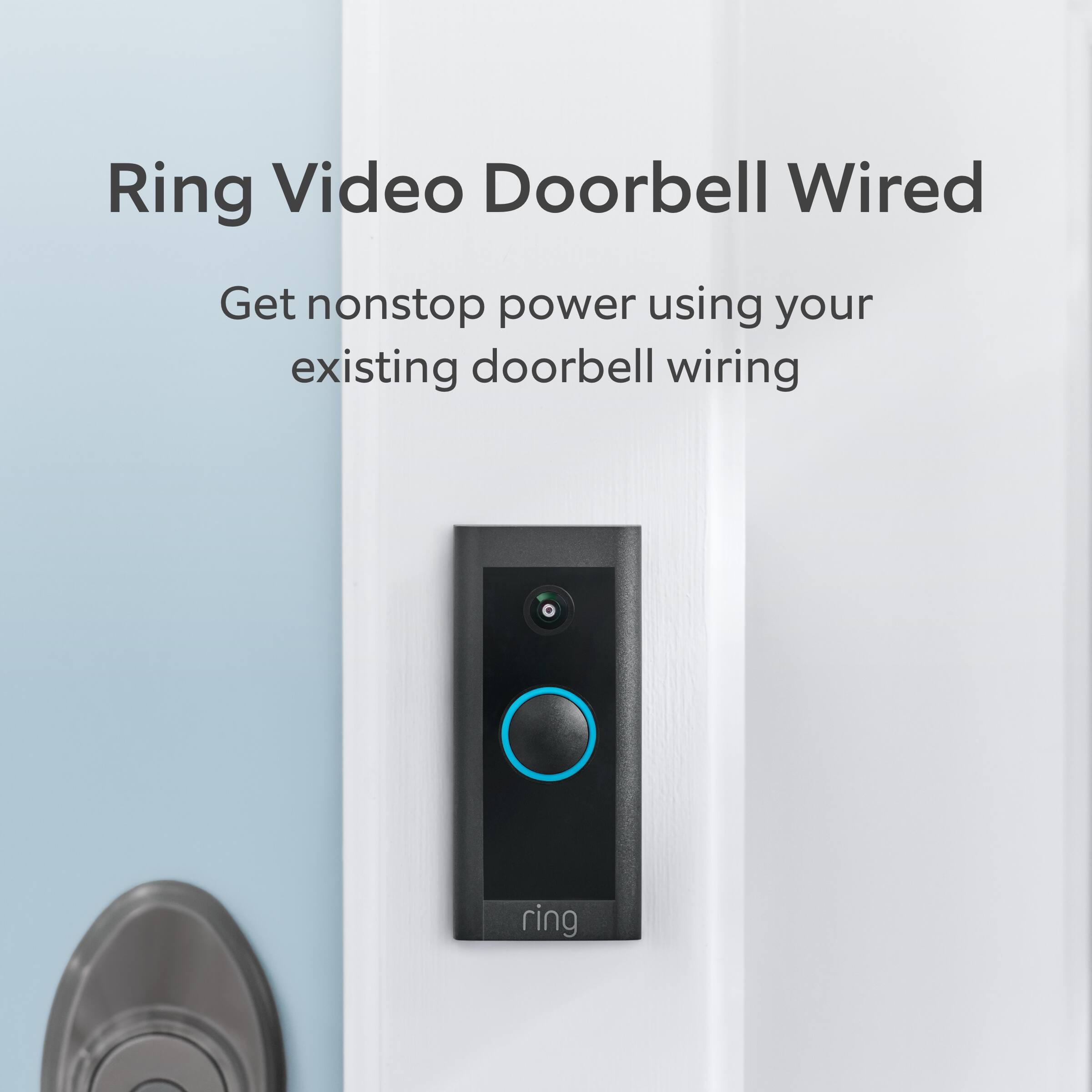 Ring Video Doorbell Wired

Get nonstop power using your existing doorbell wiring