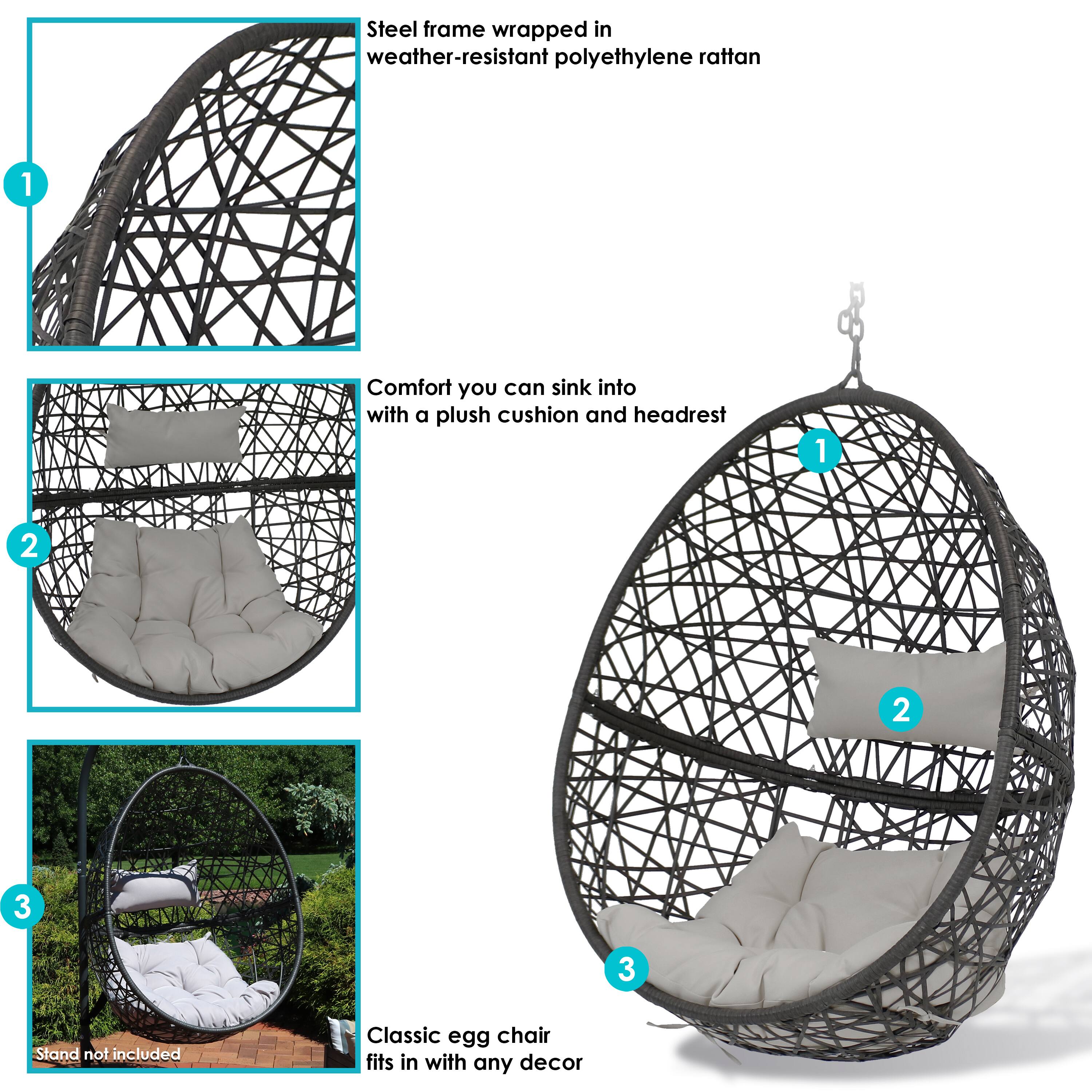 1. Steel frame wrapped in weather-resistant polyethylene rattan
2. Comfort you can sink into with a plush cushion and headrest
3. Classic egg chair fits in with any decor
   Stand not included