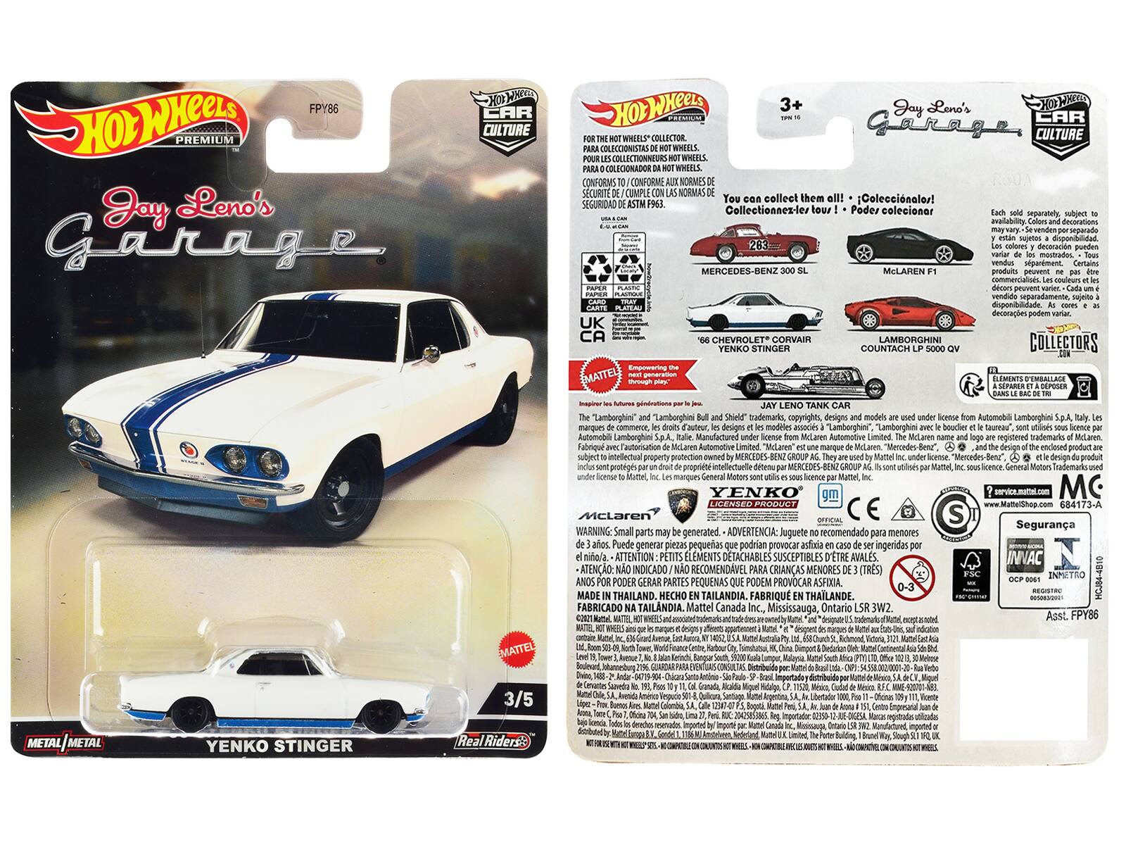 1. OK THEES FPY86 CAR OEWHE PREMIUM CULTURE Jay Leno's Garage HWKLS 3+ Jay Leno's HO CAR WHIELS COLLECTOR Garage CULTURE COLECCIONISTAS WHTELS WHIELS. COLECIONADOR WHEELS. CONFORMS CONFORME NORMES SECURITE CUMPLE NORMAS collect them Coleccinalos! SEGURIDAD Collectionnez-ler lour Podes colecionar separately subject avalabilily decorations 283 decoracin puedes mostrados. spartment. MERCEDES-BENZ McLAREN produits commentialiss separadamente, sujeito disponibilidade. decerapies UK CA CHEVROLET CORVAIR LAMBORGHINI YENKO STINGER COUNTACH COLLECTORS MATTELS ELEMENTS SEPAREN D'EMBALLACE DEPOSER "amborghini" "Lamborghini Shield" trademarks, copyrights, designs models Automobil marques commerce, S'auteur, designs modiies ansocies Lamborghin "Tamborghini taureau" Automobil Lambonghini Manufactured McLaren Automotive Limited McLaren registered trademarks Fabriqu T'autonisation McLaren Automotive Limited