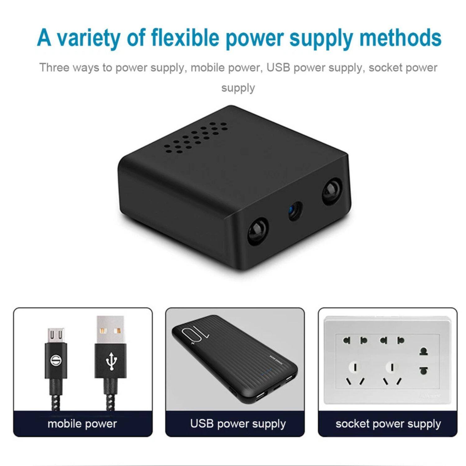 A variety of flexible power supply methods

Three ways to power supply, mobile power, USB power supply, socket power supply

- mobile power
- USB power supply
- socket power supply