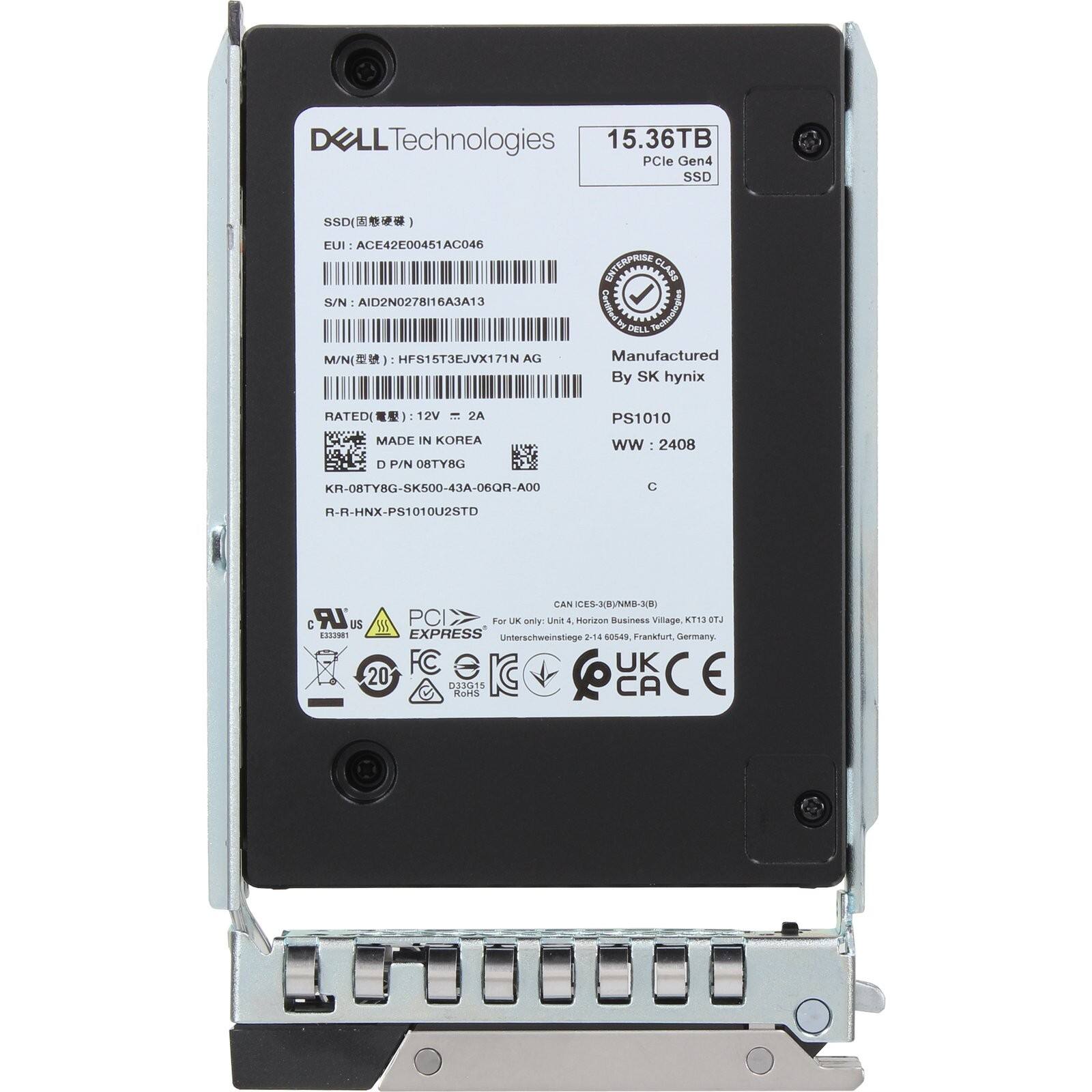 DELL Technologies  
15.36TB PCIe Gen4 SSD  

EUI: ACE42E00451ACO  
AC046  
S/N: AID20278116A3A13  
M/N: HFS15T3EJVX171N AG  
DN: ENTERPRISE CLASS  
Carnteray - DELL  
Manufactured By SK hynix  
RATED: 12V - 2A  
MADE IN KOREA  
P/N: OBTYBG  
PS1010  
WW: 2408  
KR-0BTYBG-5K500-43A-06QR-A00  
R-R-HNX-PS1010U2STD  
CAN CES-JBNMB-3GB  
LR US  
PCI EXPRESS  
For UK only  
Unit 4, Horizon Business Village, KT13 OTJ  
Unterschweinstiege 1-14  
0548 Frankfurt Germany  
FC e IC UK  
EIME EXPRESS  
20 D33018  
ROHS CA