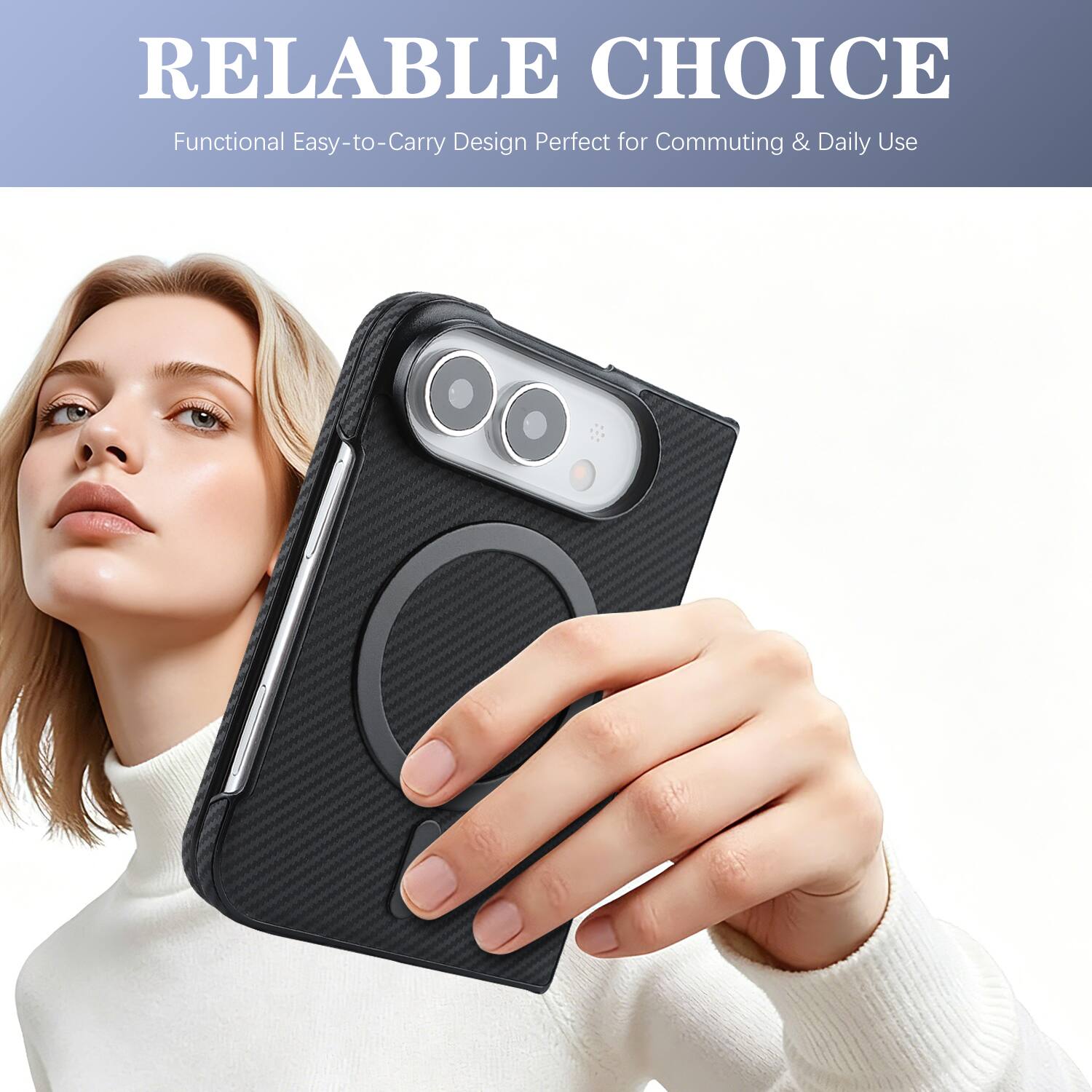 RELIABLE CHOICE  
Functional Easy-to-Carry Design Perfect for Commuting & Daily Use