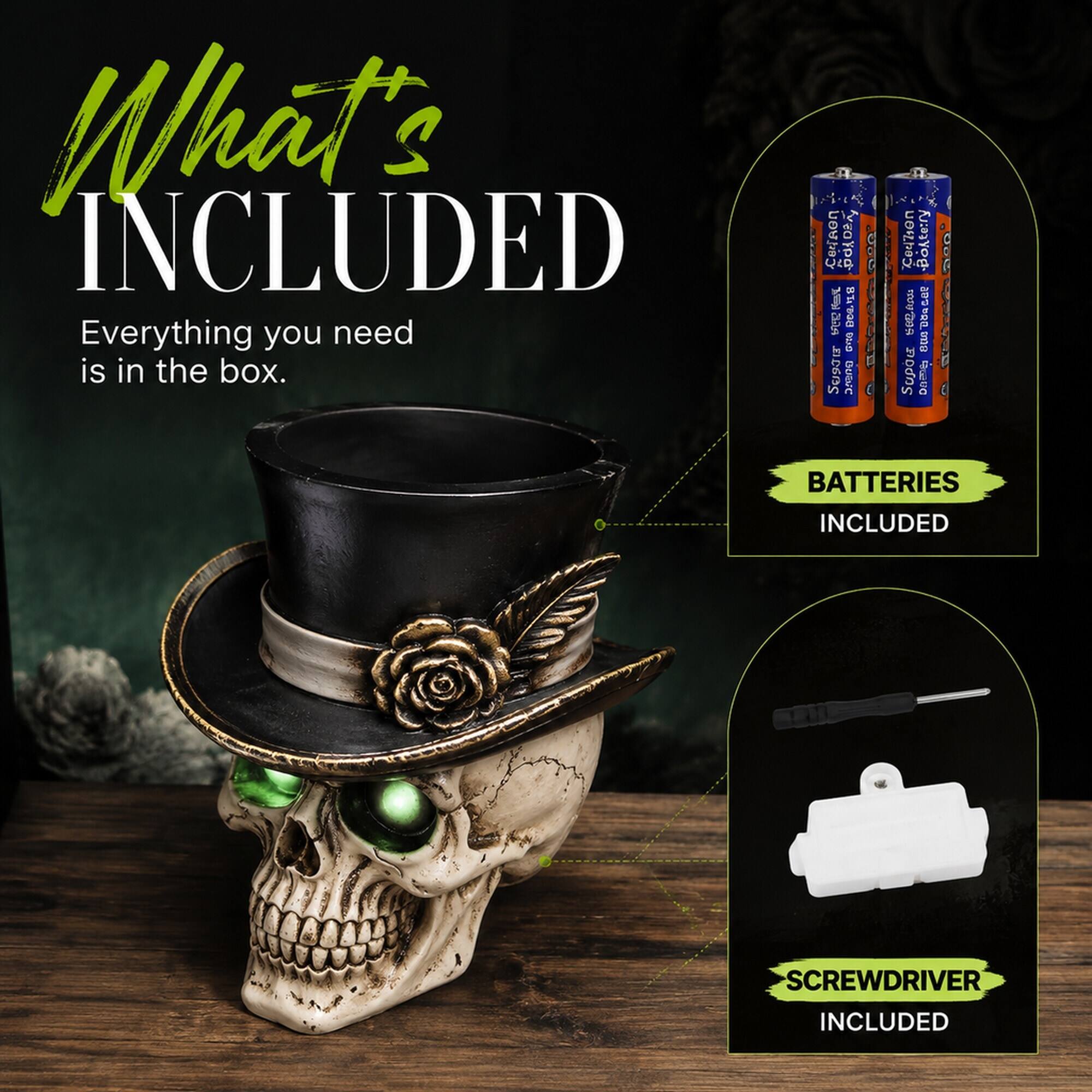 What's INCLUDED  
Everything you need is in the box.  

BATTERIES INCLUDED  
SCREWDRIVER INCLUDED