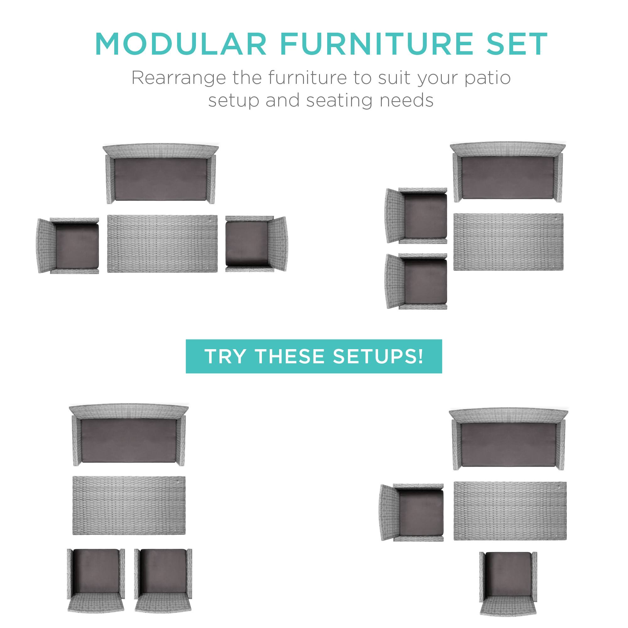 MODULAR FURNITURE SET  
Rearrange the furniture to suit your patio setup and seating needs  

TRY THESE SETUPS!