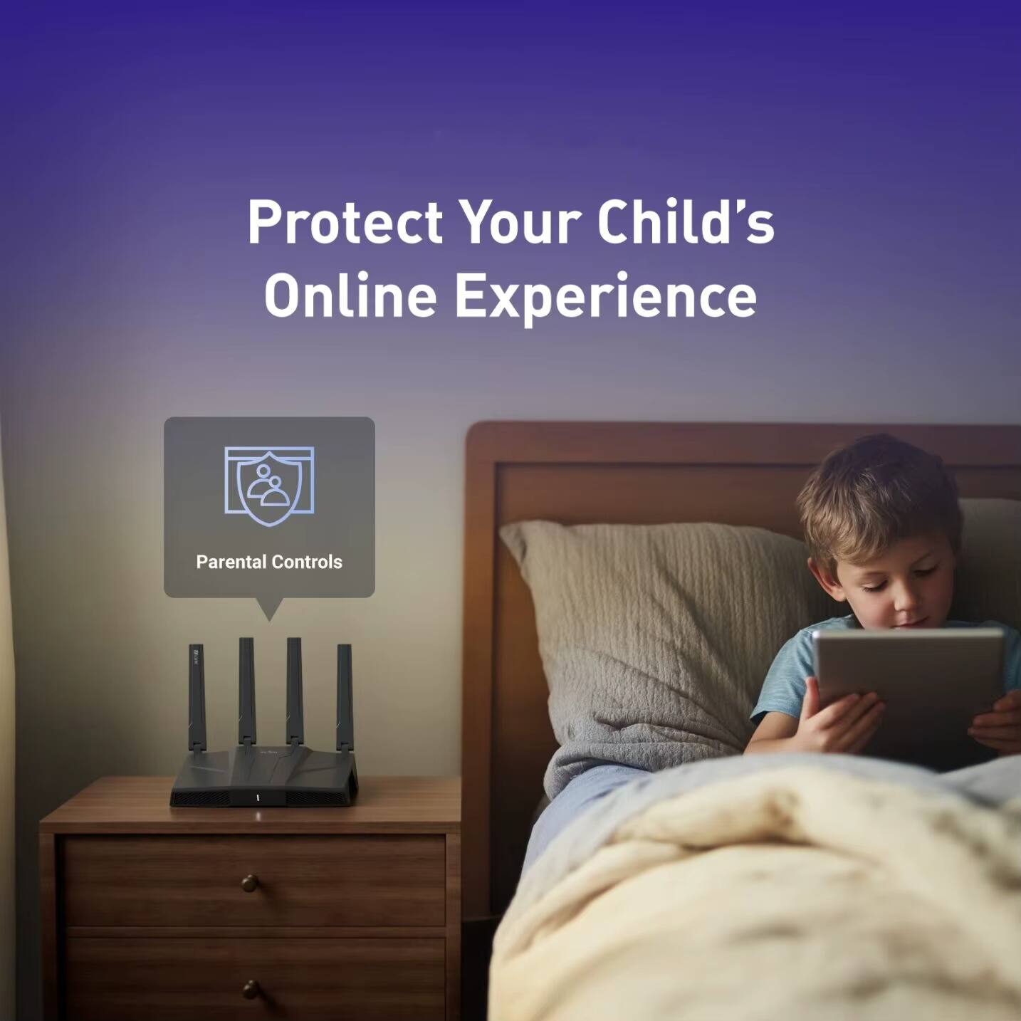 Protect Your Child's Online Experience  
Parental Controls