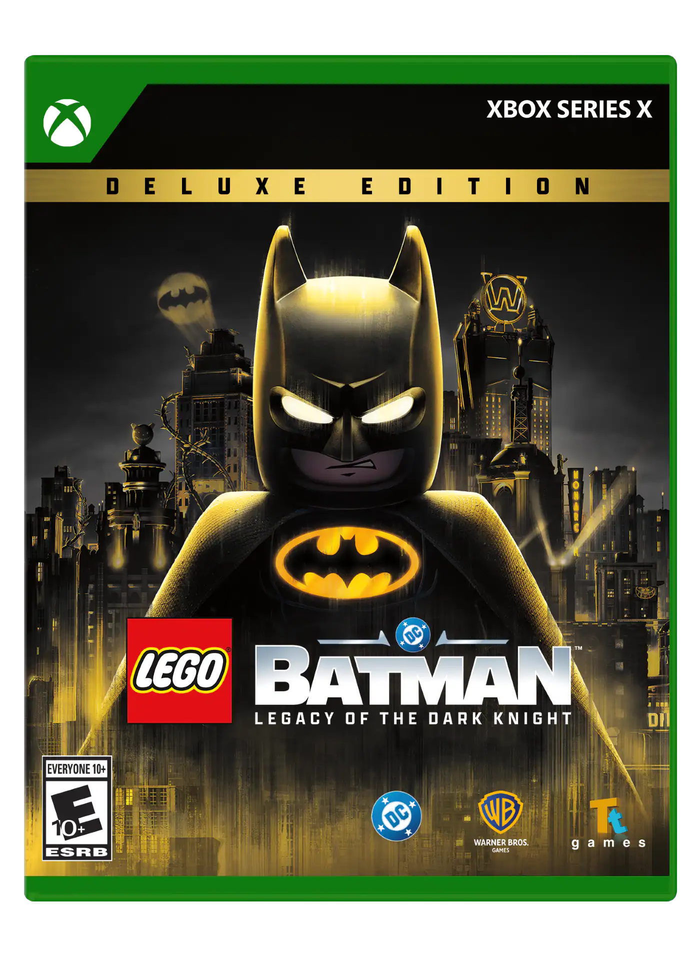 XBOX SERIES X  
DELUXE EDITION  

LEGO BATMAN: LEGACY OF THE DARK KNIGHT  

EVERYONE 10+  

ESRB 10+  

DC  
WB  
WARNER BROS.  
TT GAMES - E10+ (Everyone 10+)