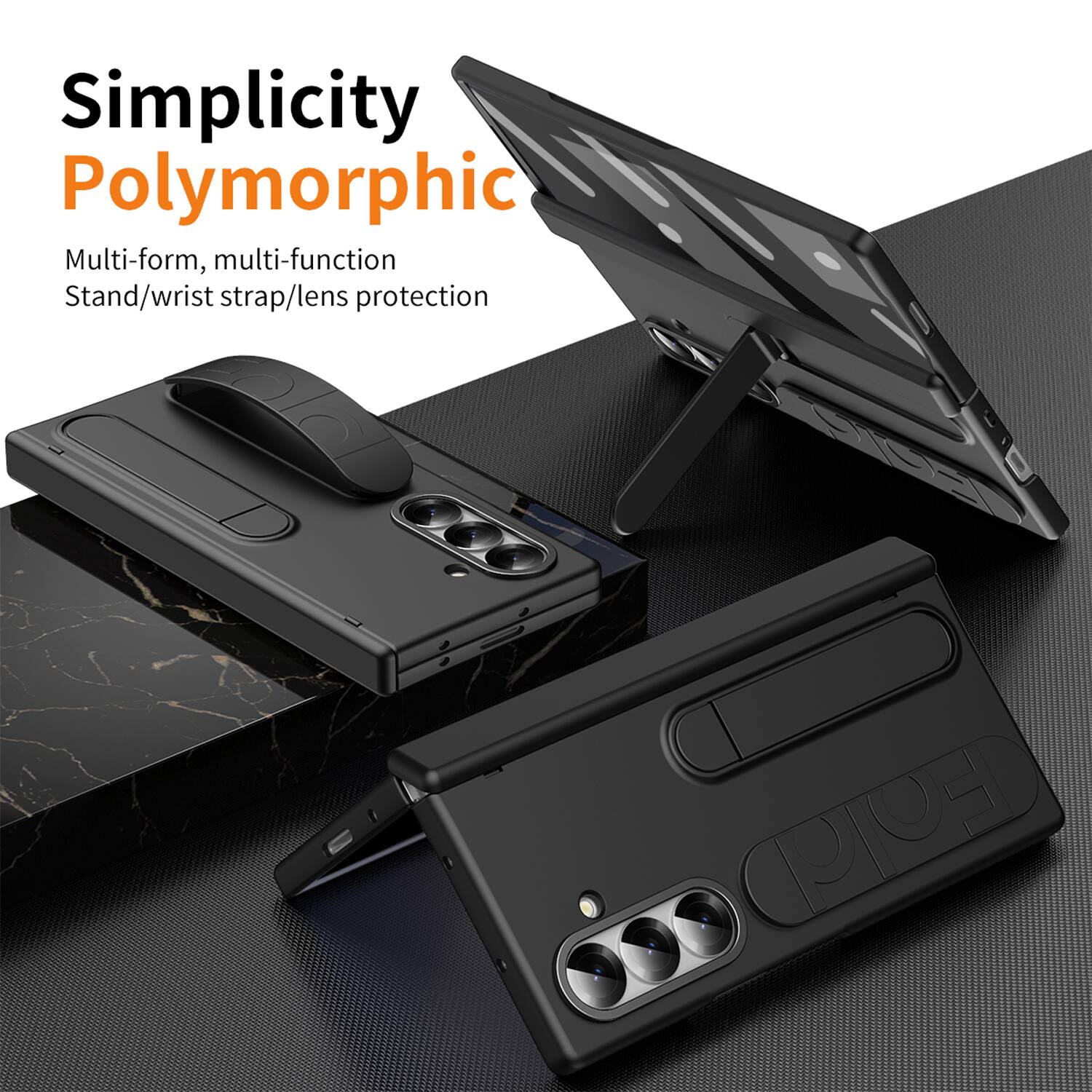 Simplicity  
Polymorphic  
Multi-form, multi-function  
Stand/wrist strap/lens protection