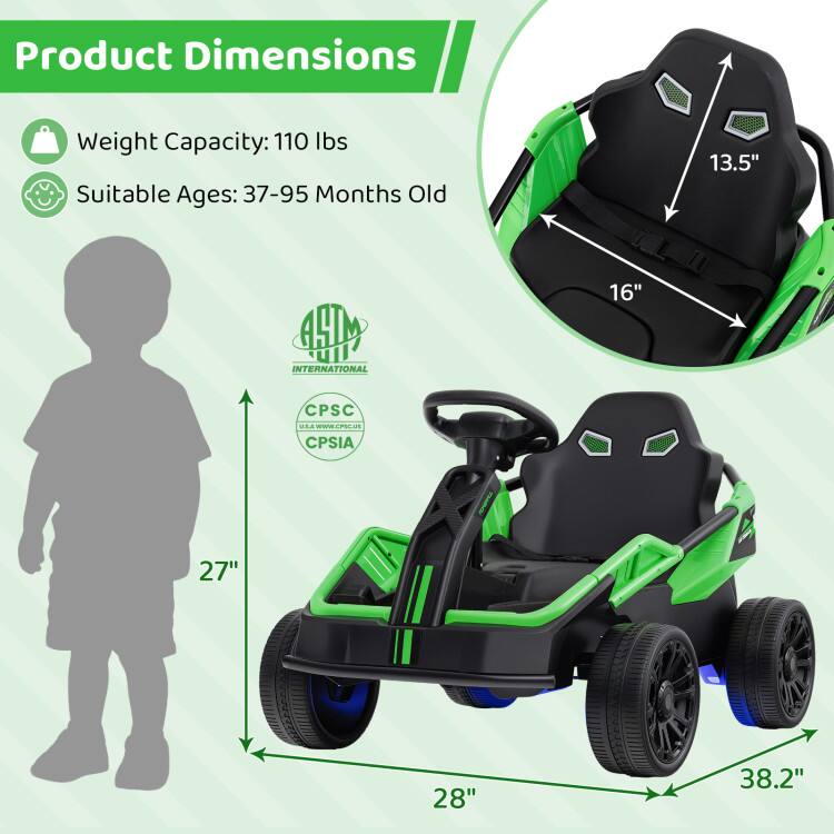 Product Dimensions  
Weight Capacity: 110 lbs  
Suitable Ages: 37-95 Months Old  

13.5"  
16"  
27"  
28"  
38.2"  

ASTM INTERNATIONAL  
CPSC  
CPSIA  
USA: WWW.CPSC.GOV