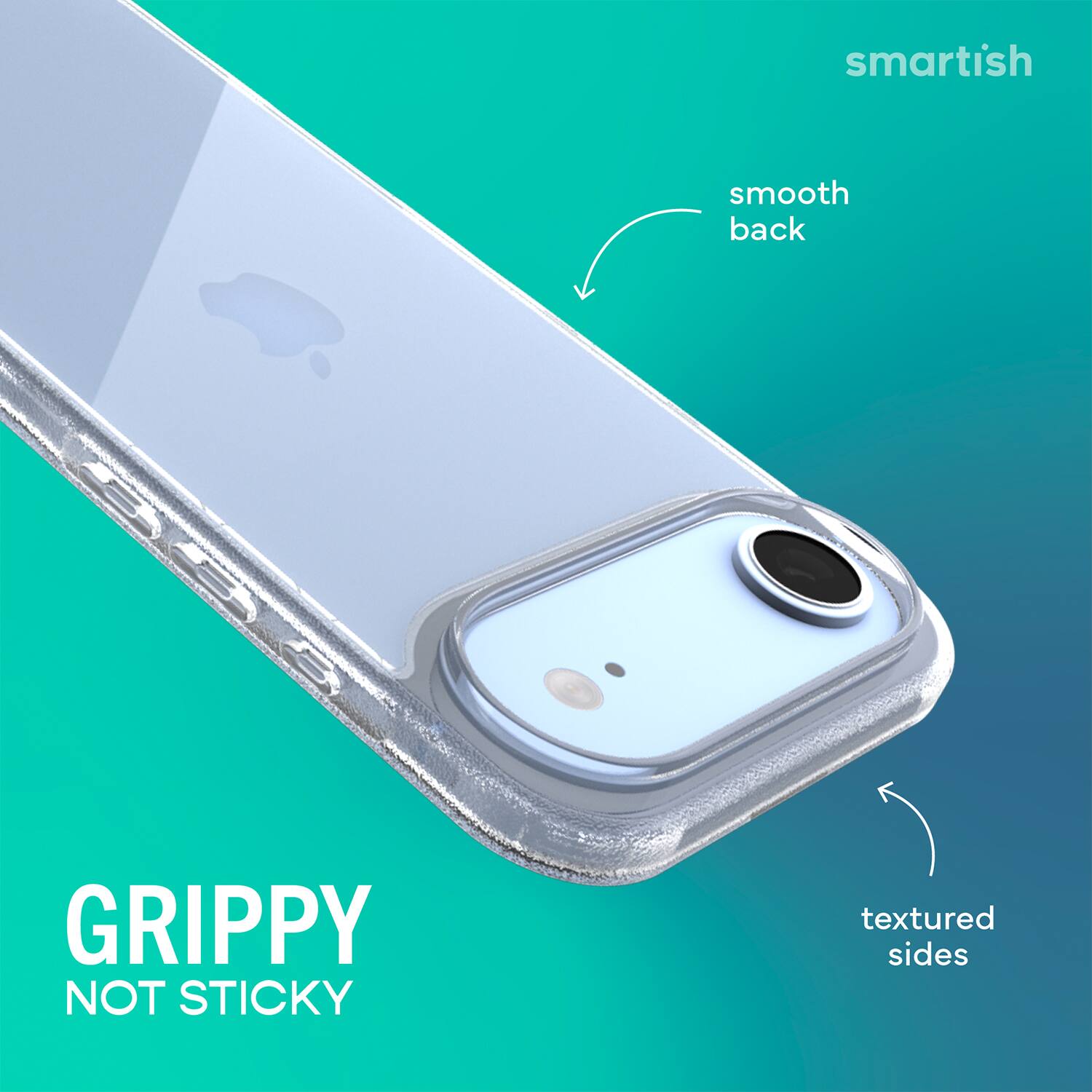 smartish  
smooth back  
GRIPPY NOT STICKY  
textured sides