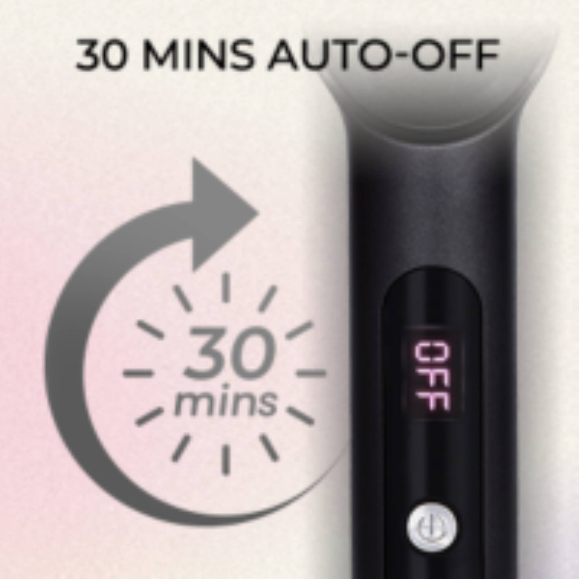 30 MINS AUTO-OFF  
30 mins OFF