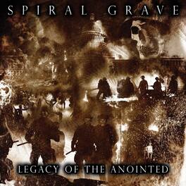 Spiral Grave - Legacy Of The Anointed - VINYL LP