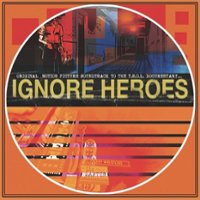 Ignore Heroes [Original Motion Picture Soundtrack] [LP] - VINYL - Front_Zoom