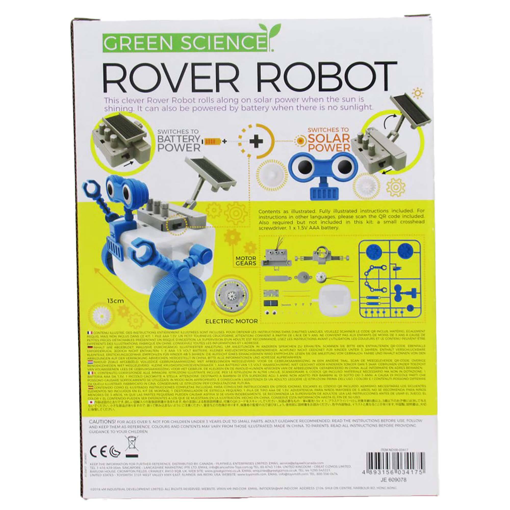 Green Science Rovers Robot Kit:

This clever Rover Robot rolls along on solar power when the sun is shining. It can also be powered by battery when there is no sunlight. The kit includes a small crosshead screwdriver, a 13cm electric motor, and gears. The instructions are fully illustrated, and a QR code is provided for additional languages. The kit is recommended for adults and children over 10 years old. The contents are color-coded for easy reference. The kit is made in China.