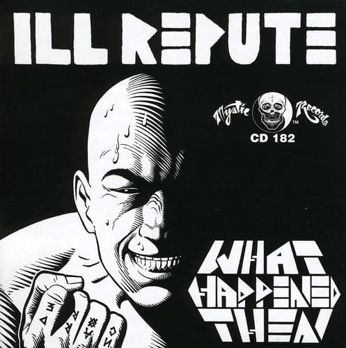 Ill Repute - What Happens Next   - VINYL LP price history on PriceWatchPro